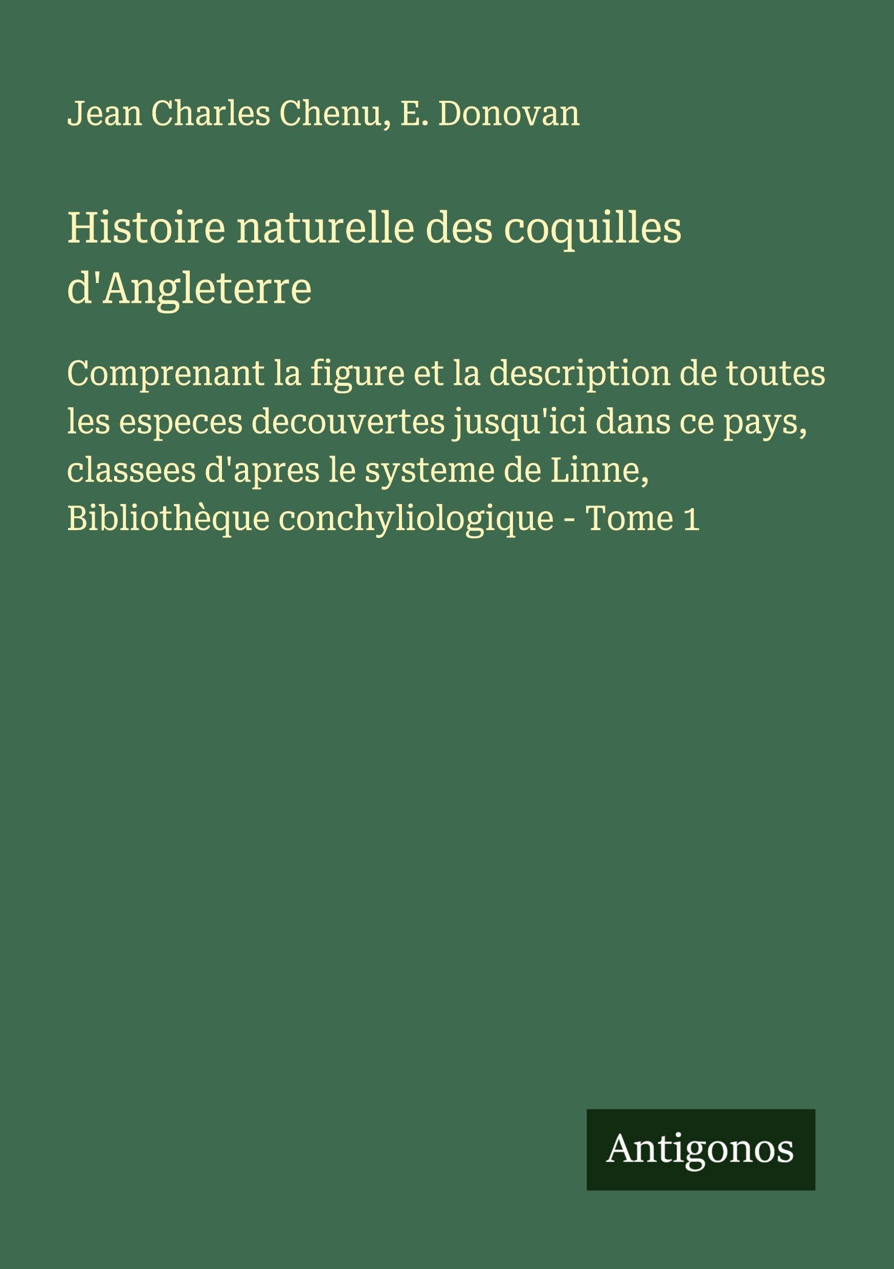 Histoire naturelle des coquilles d'Angleterre Classics