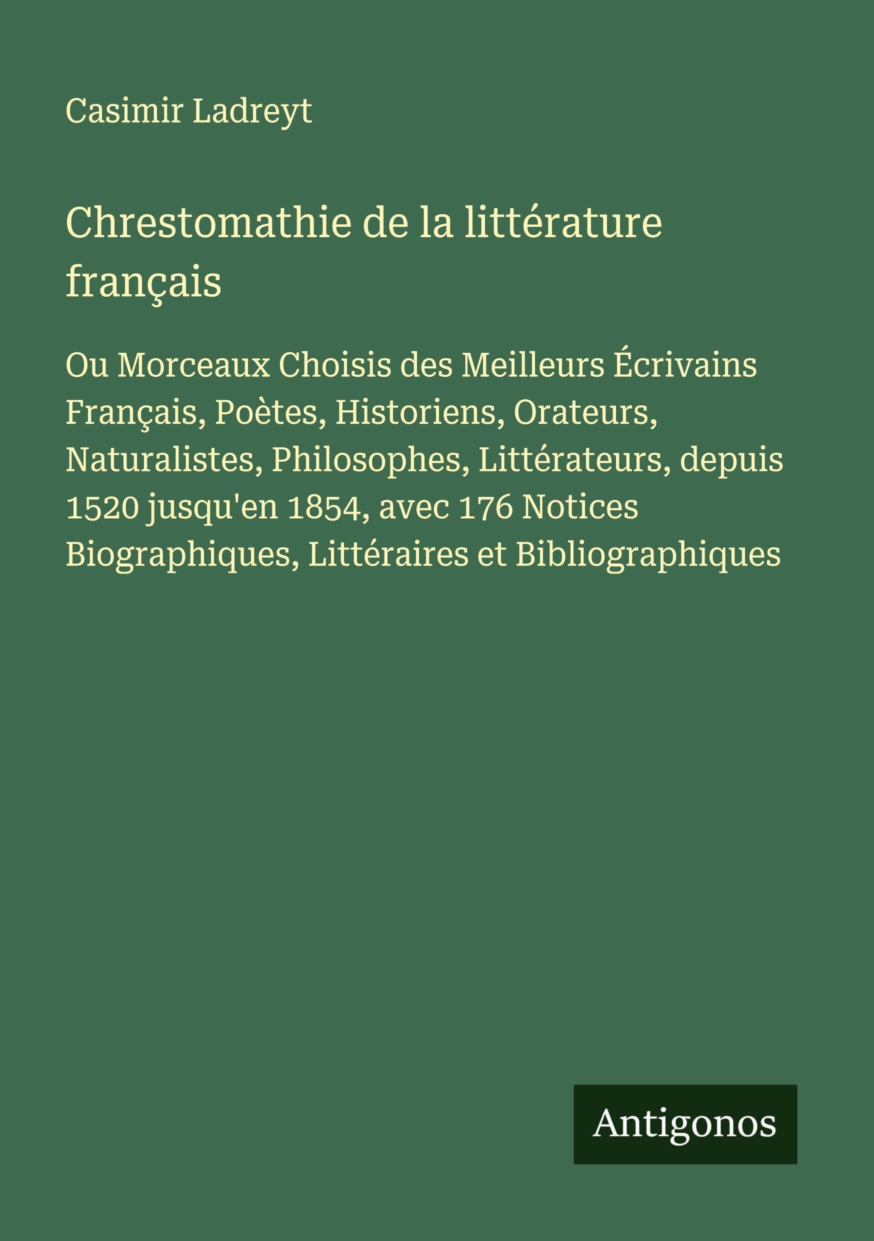 Chrestomathie de la littérature français Classics