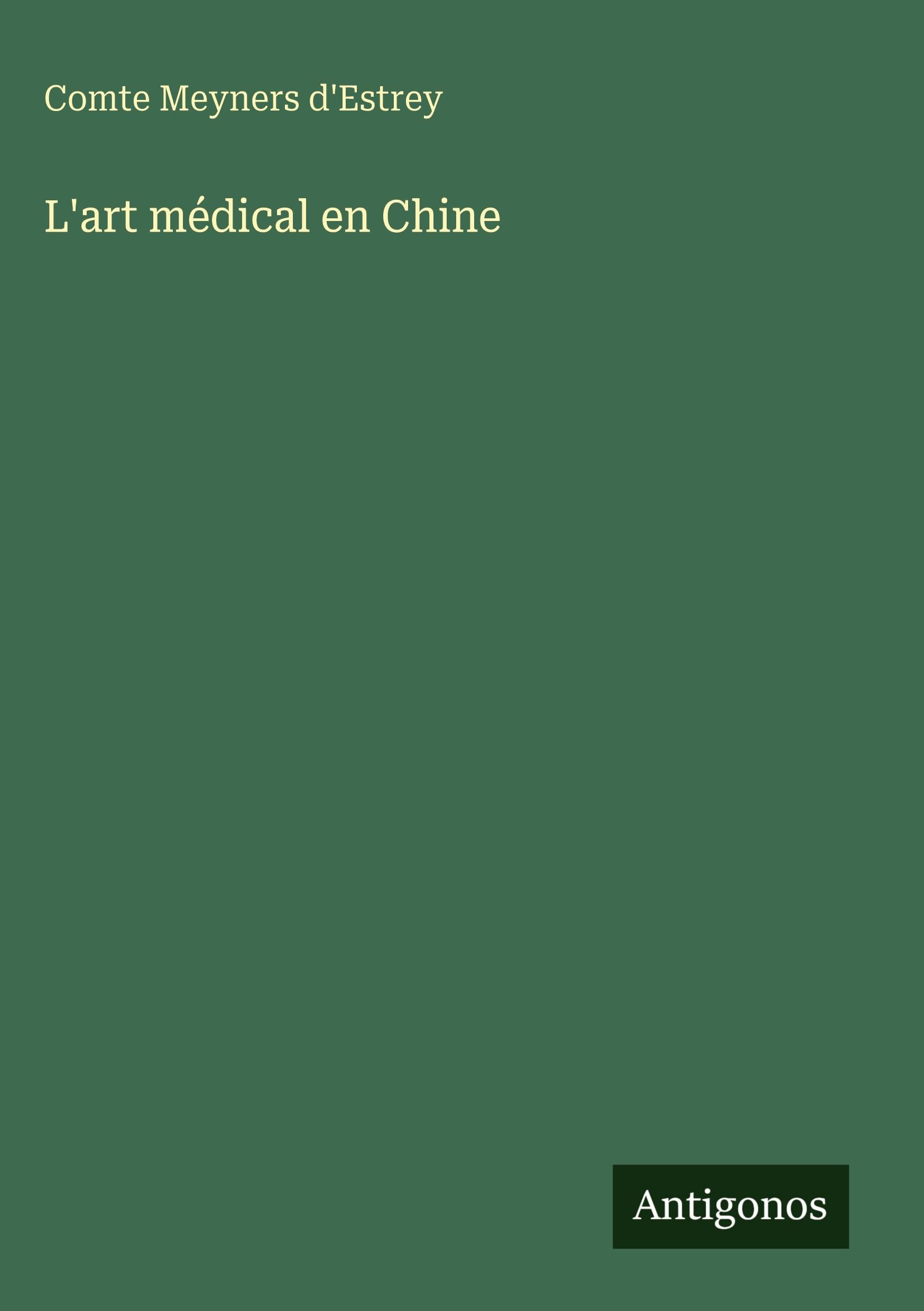 L'art médical en Chine Classics
