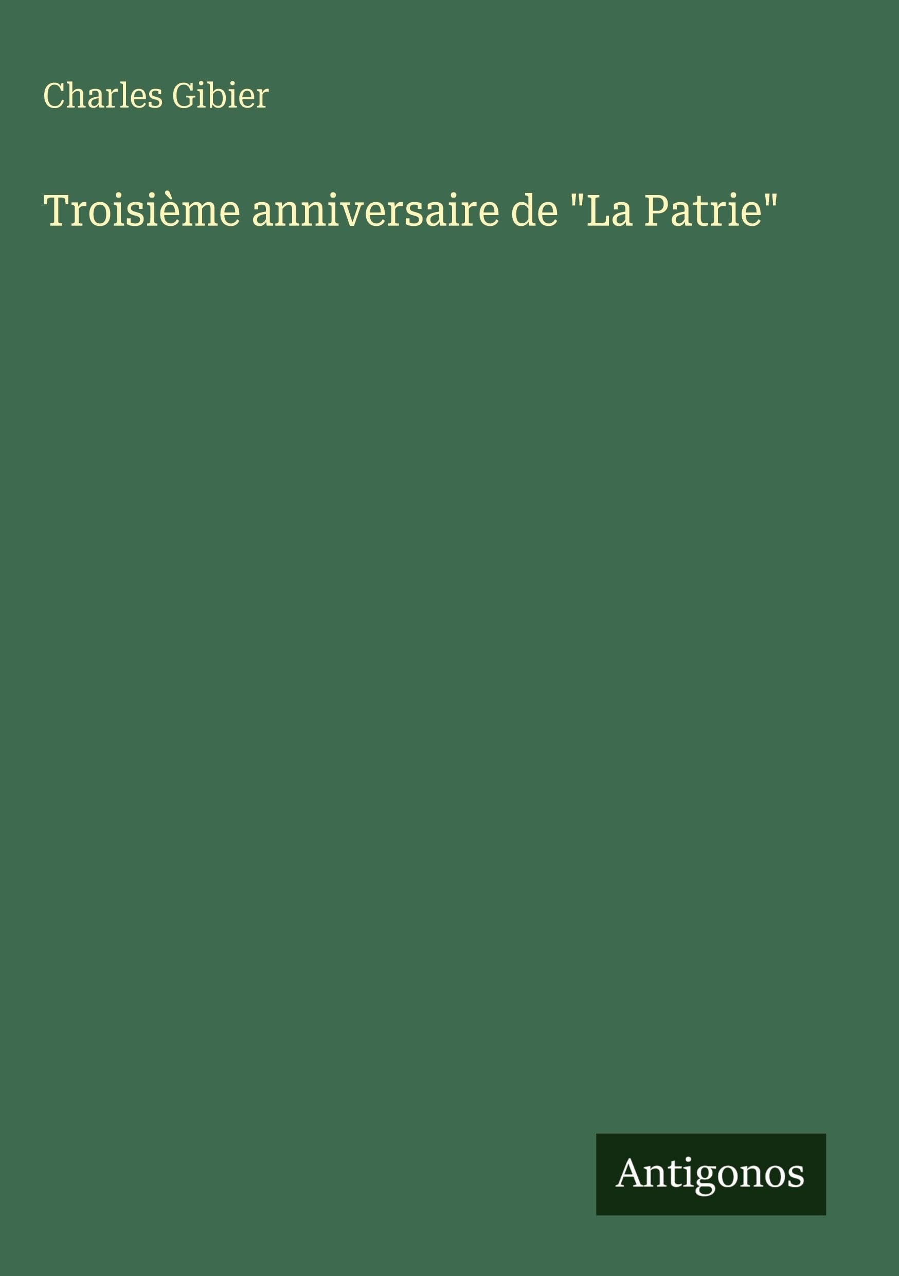 Troisième anniversaire de "La Patrie" Classics