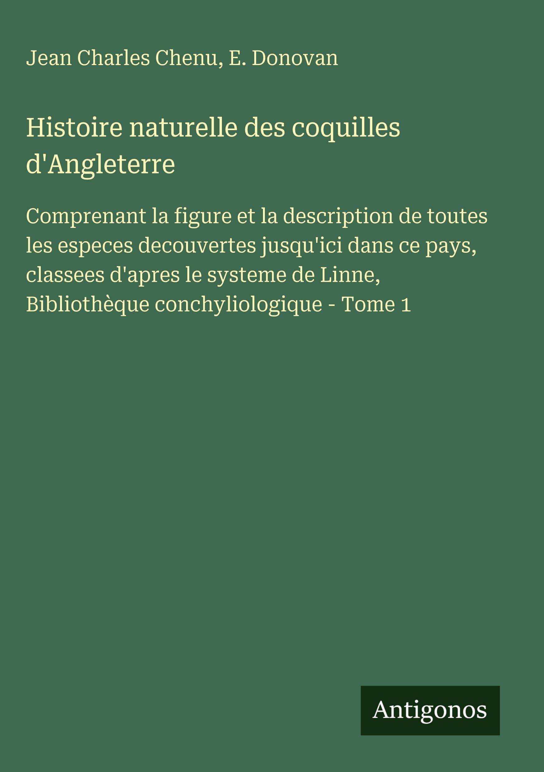Histoire naturelle des coquilles d'Angleterre Classics