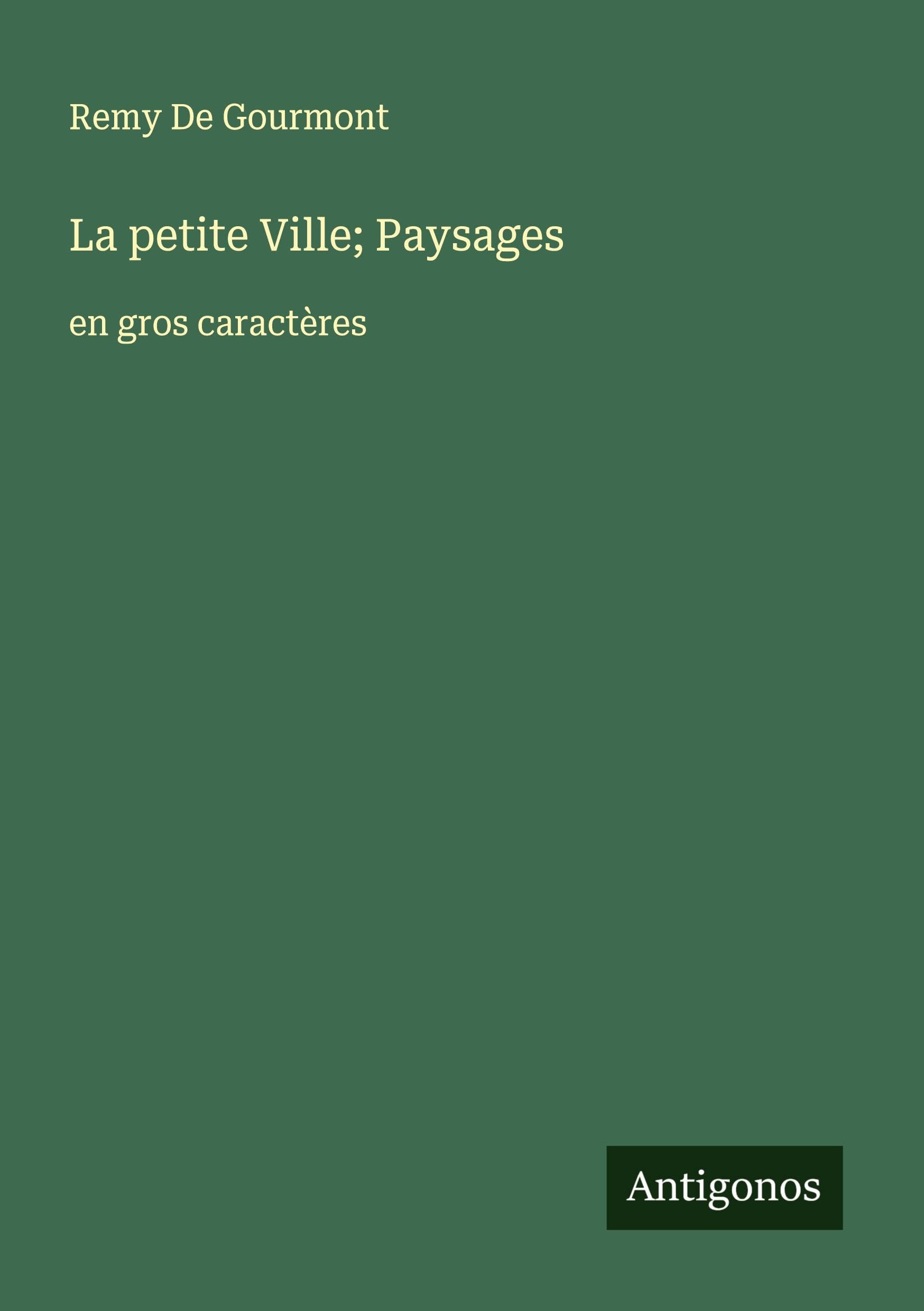 La petite Ville; Paysages: en gros caractères Classics