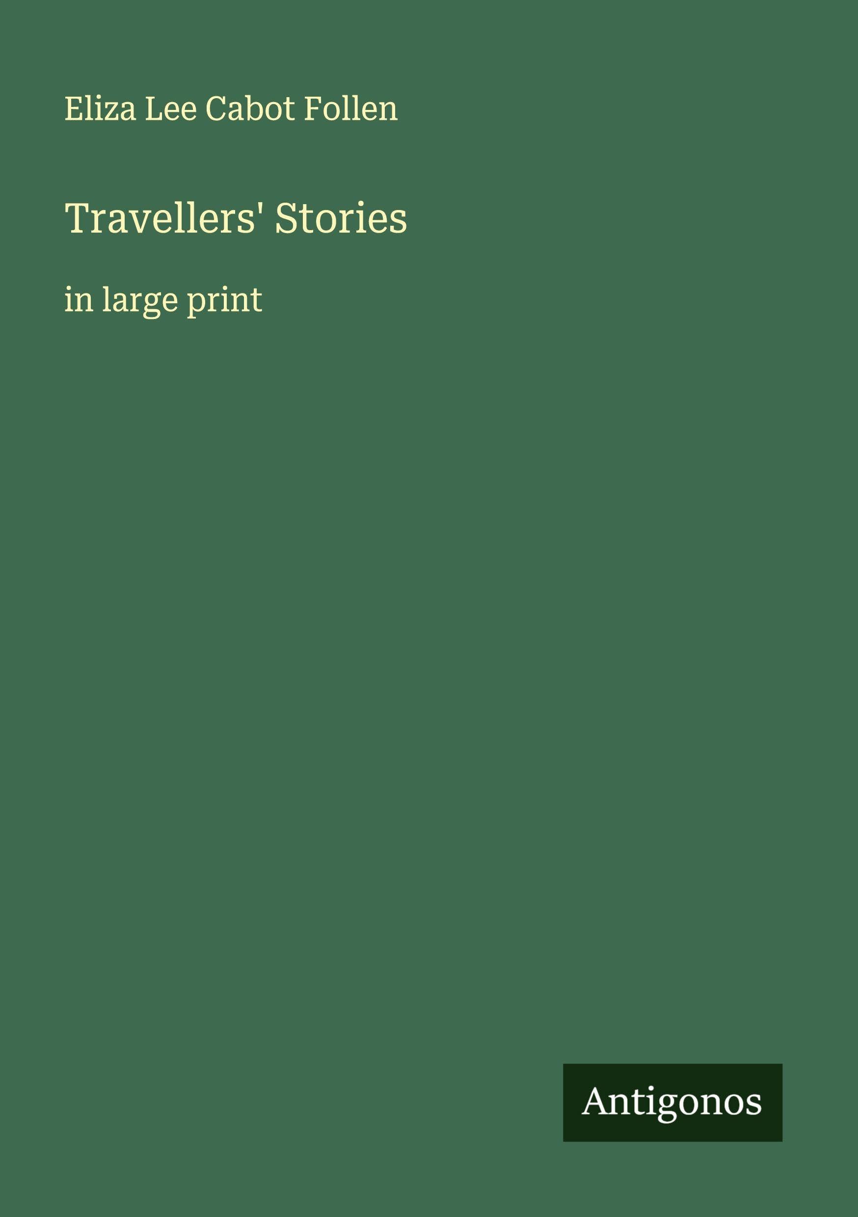 Travellers' Stories Classics