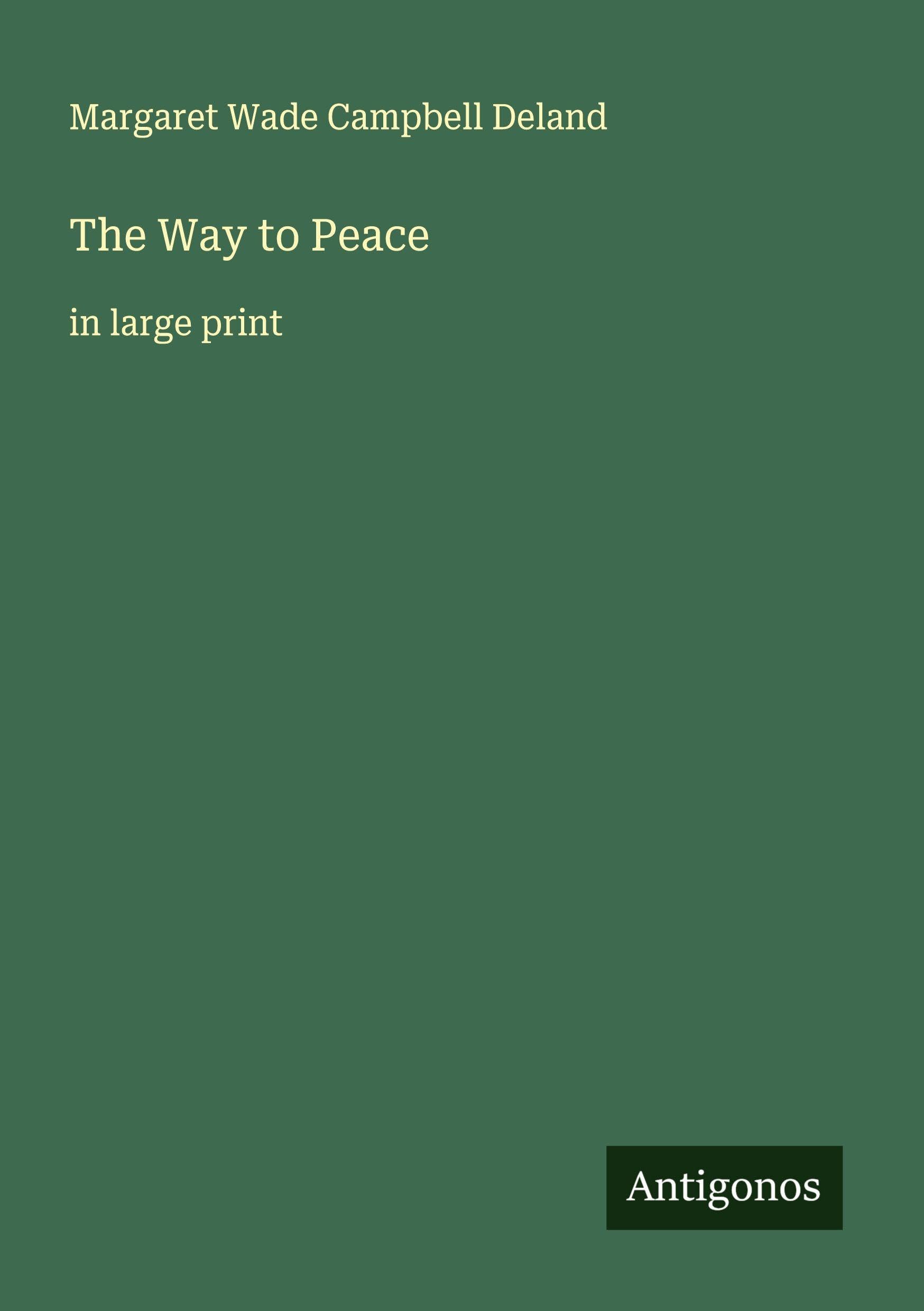 The Way to Peace Classics