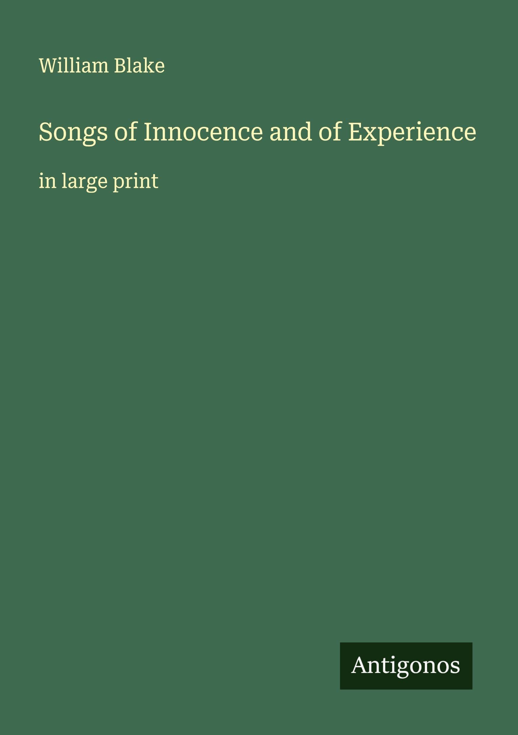 Songs of Innocence and of Experience Classics