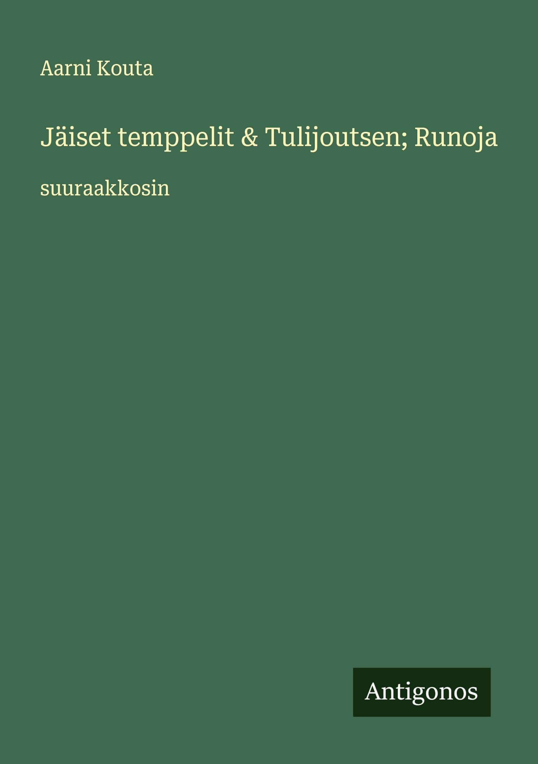 Jäiset temppelit & Tulijoutsen; Runoja Classics