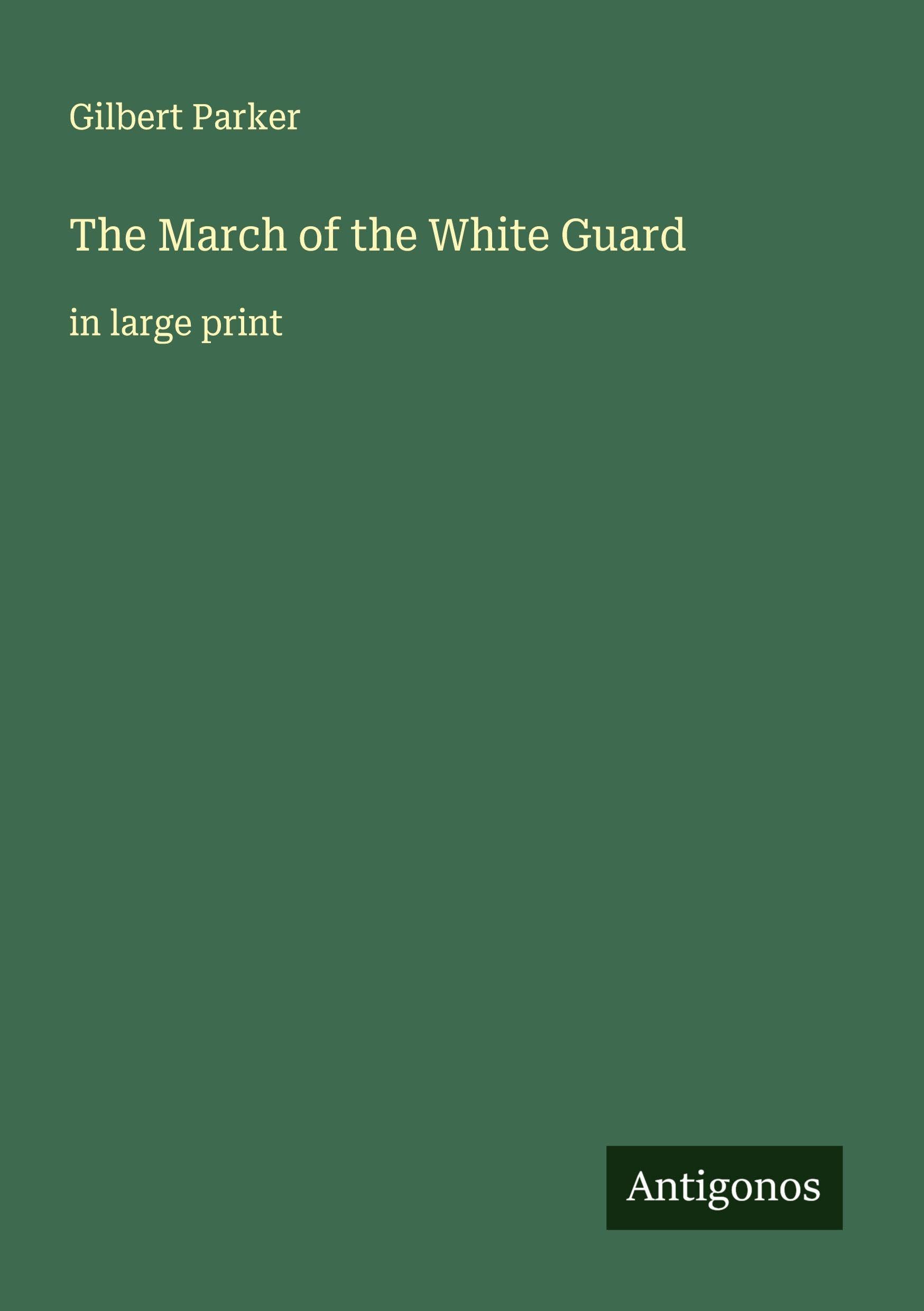 The March of the White Guard Classics