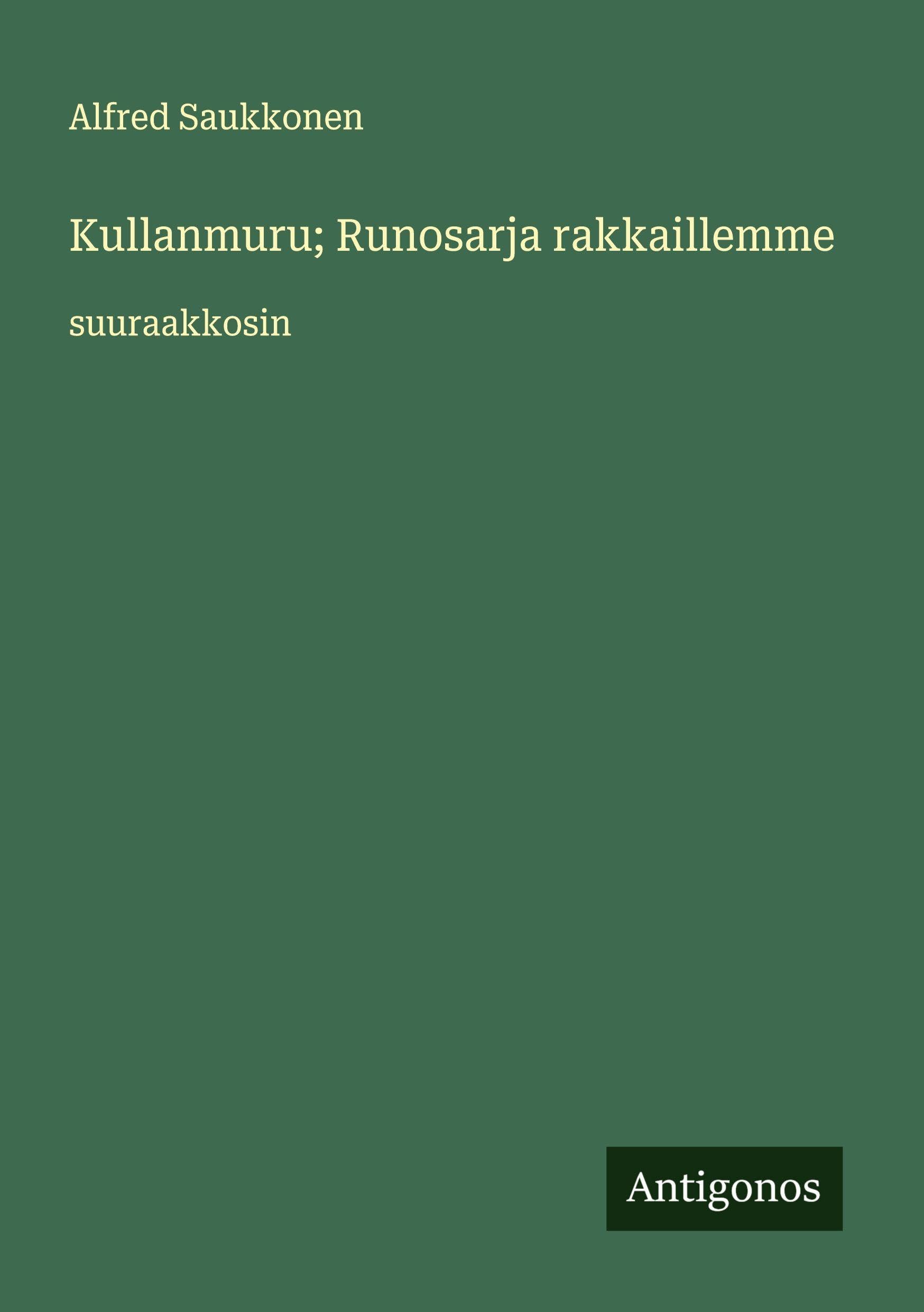 Kullanmuru; Runosarja rakkaillemme Classics