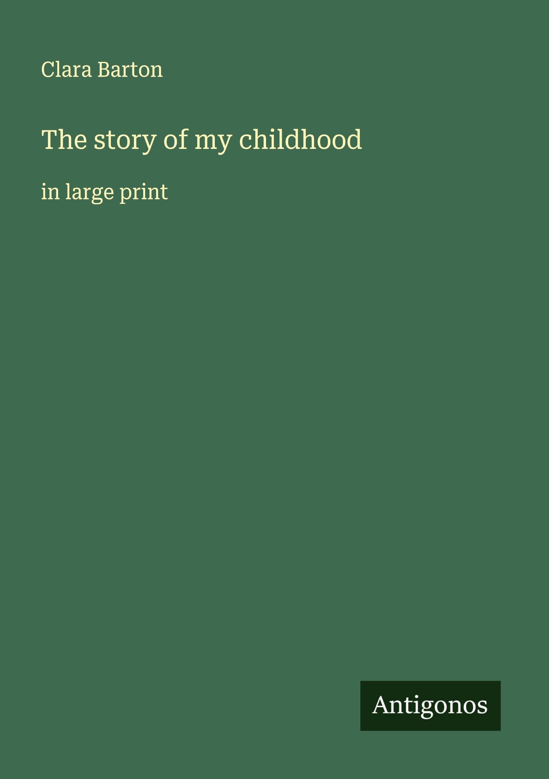 The story of my childhood Classics