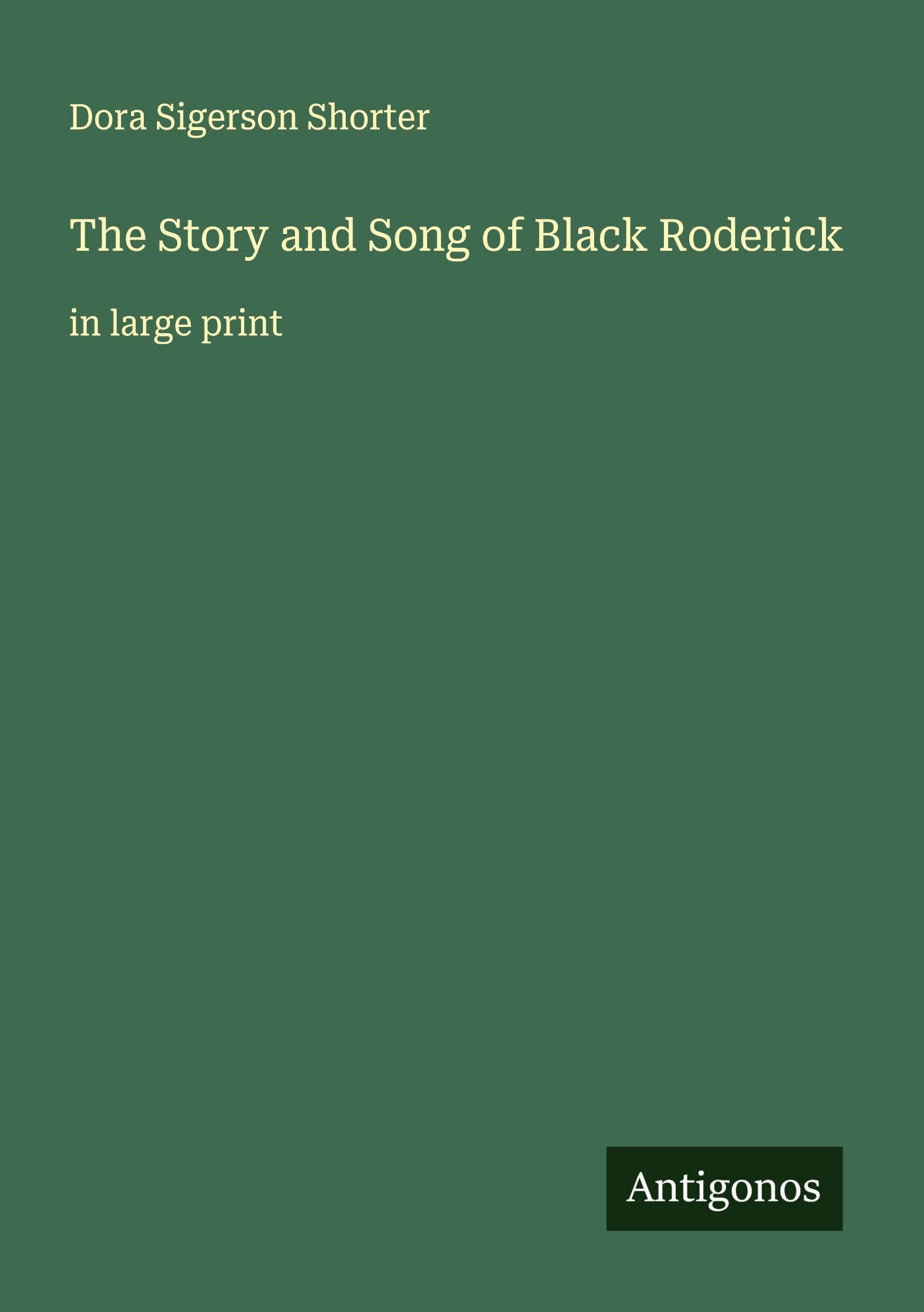The Story and Song of Black Roderick Classics