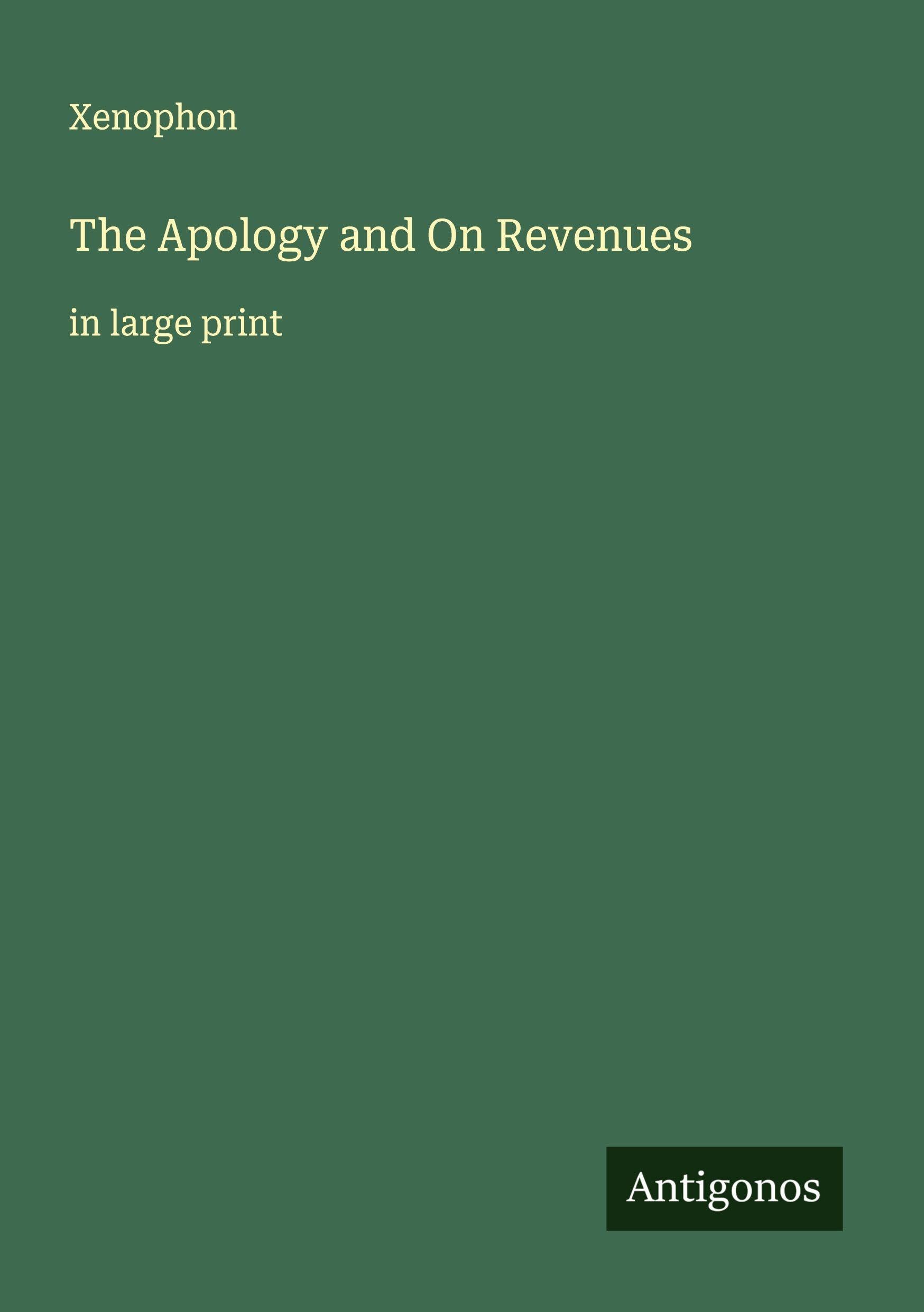 The Apology and On Revenues Classics