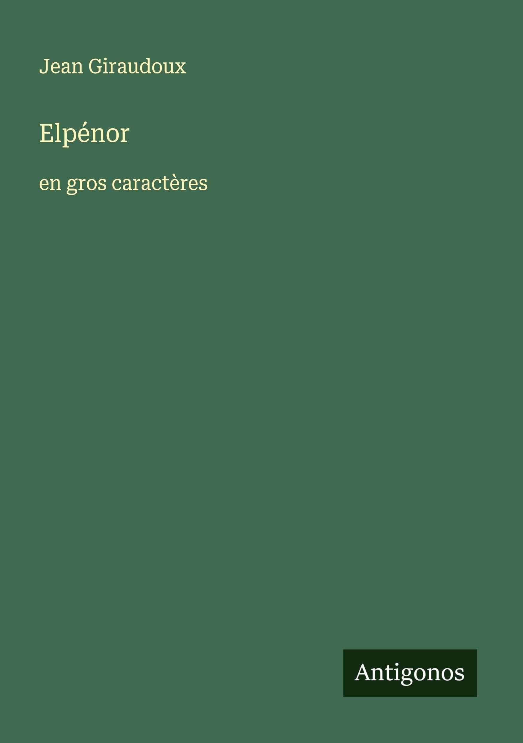Elpénor: en gros caractères Classics