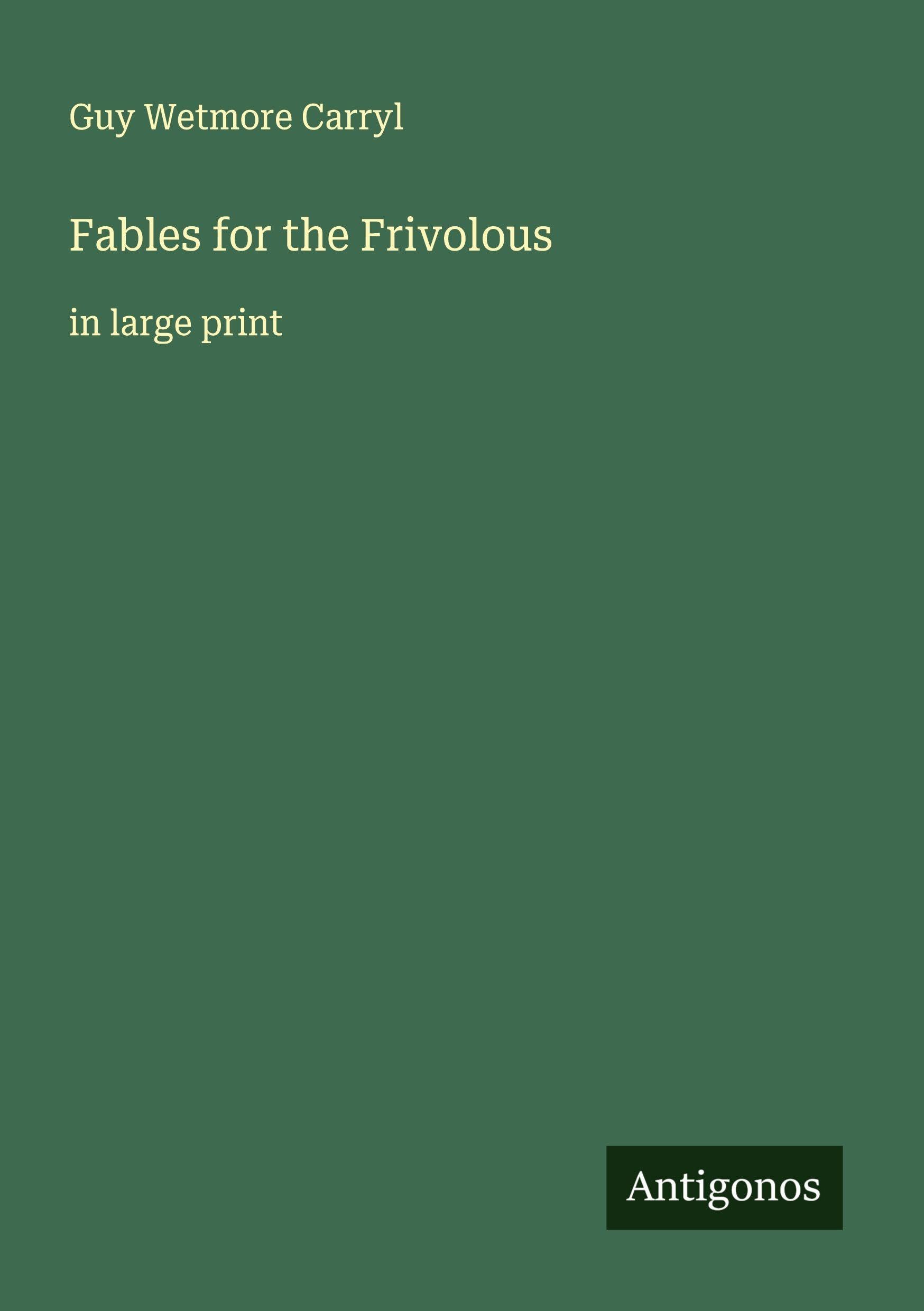 Fables for the Frivolous Classics