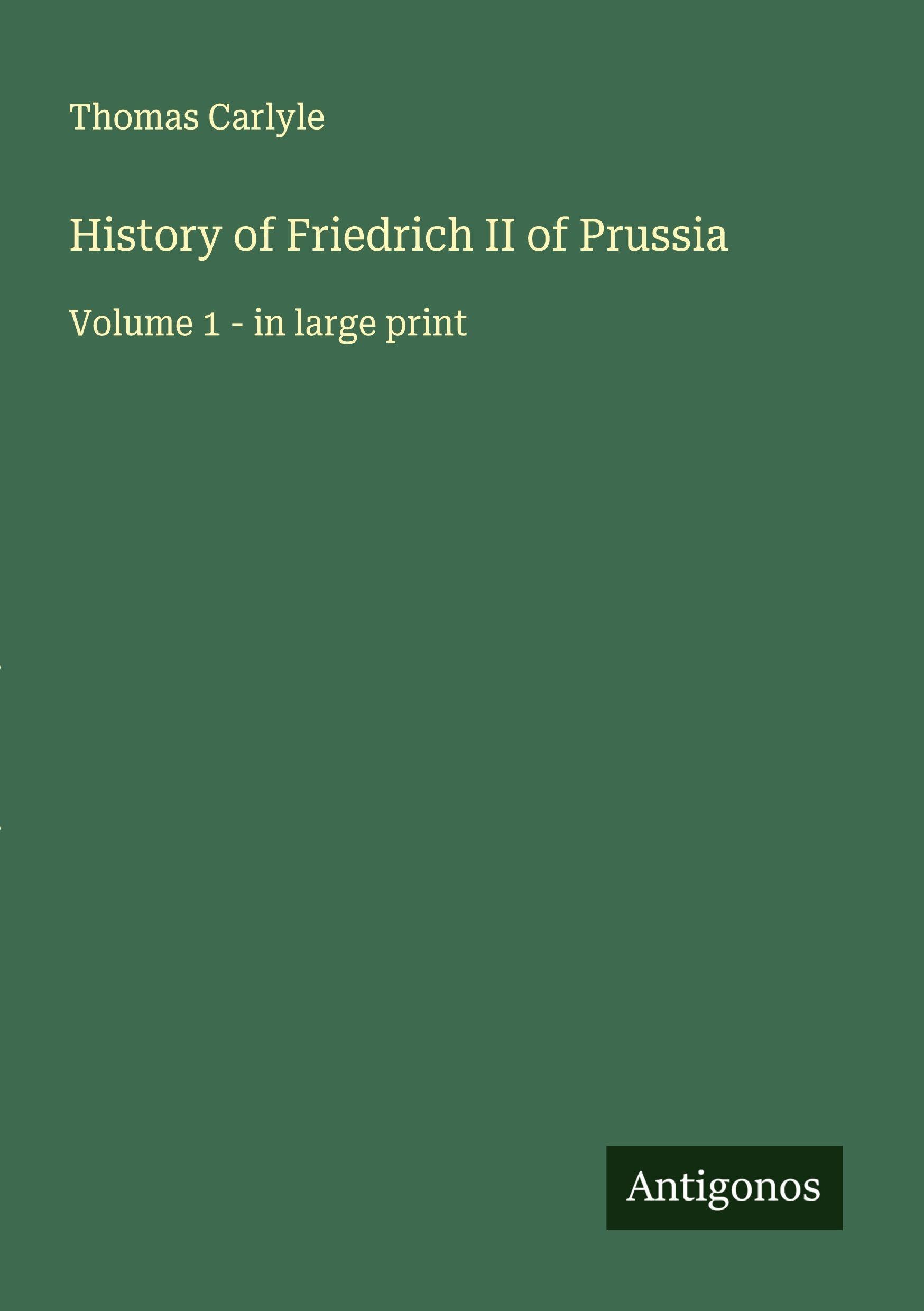 History of Friedrich II of Prussia Classics
