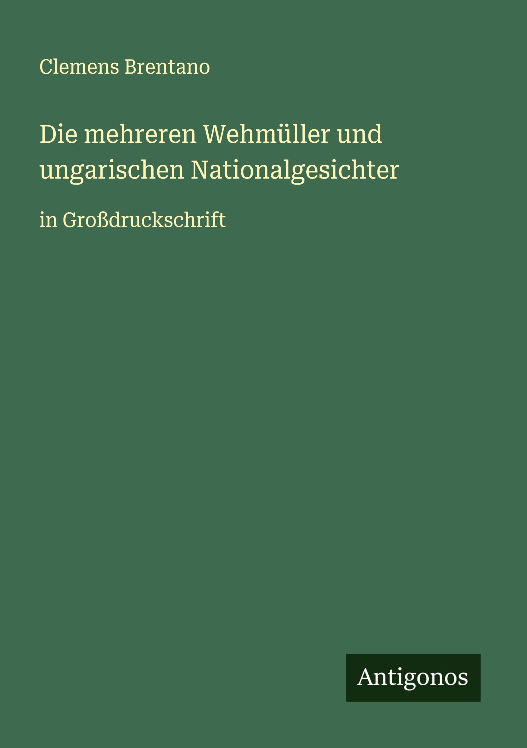 Die mehreren Wehmüller und ungarischen Nationalgesichter Classics