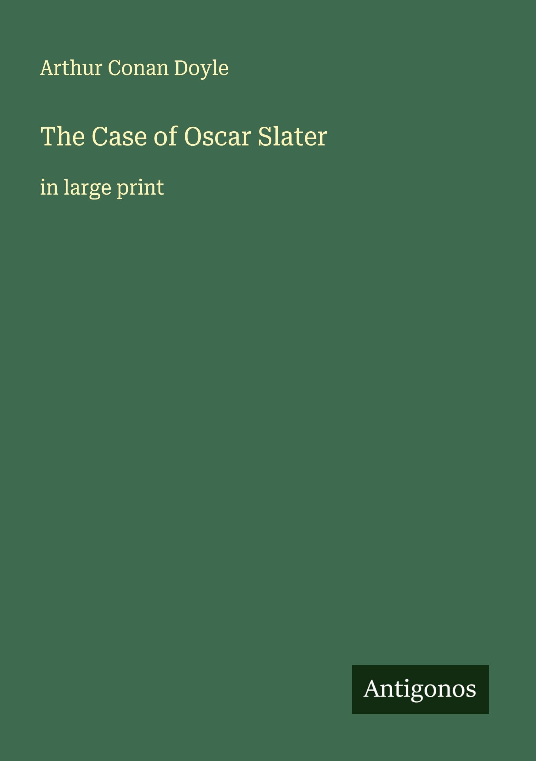 The Case of Oscar Slater Classics