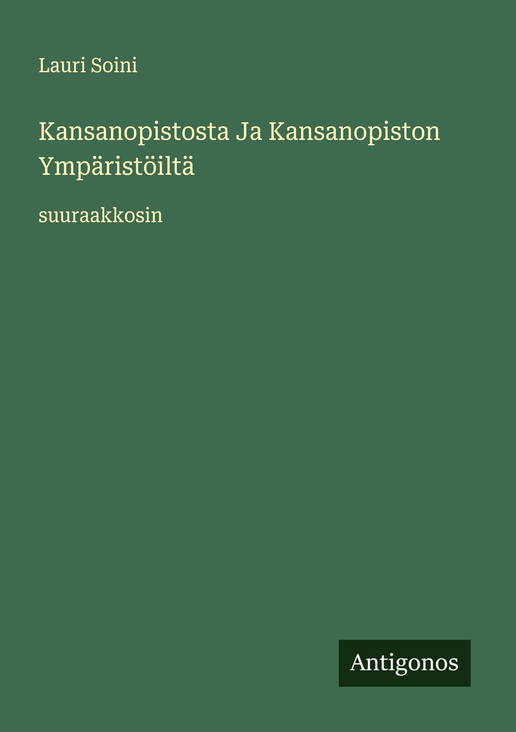 Kansanopistosta Ja Kansanopiston Ympäristöiltä Classics