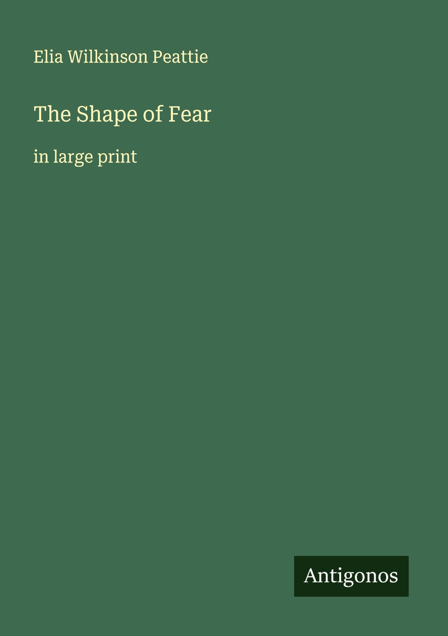 The Shape of Fear Classics