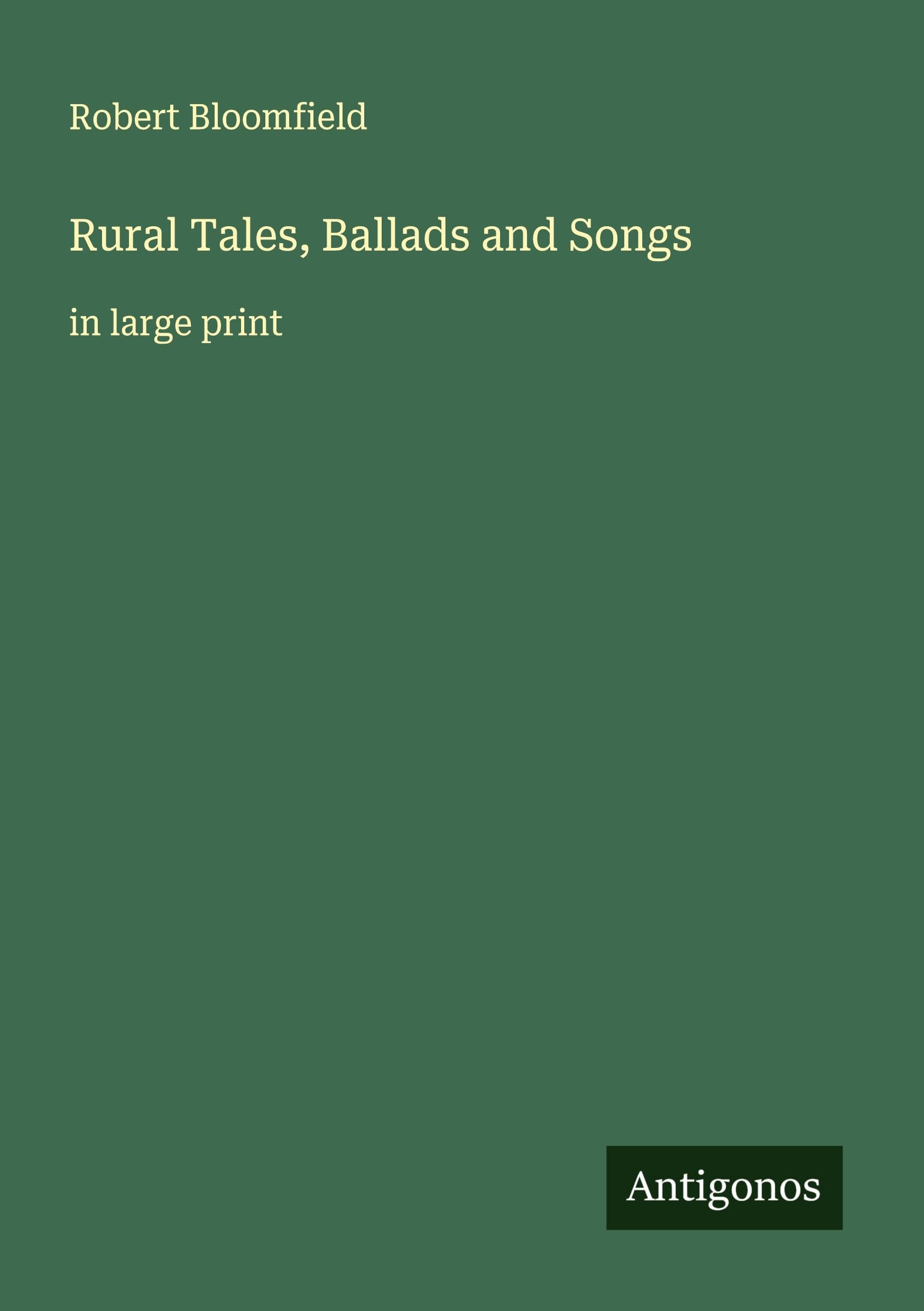 Rural Tales, Ballads and Songs Classics