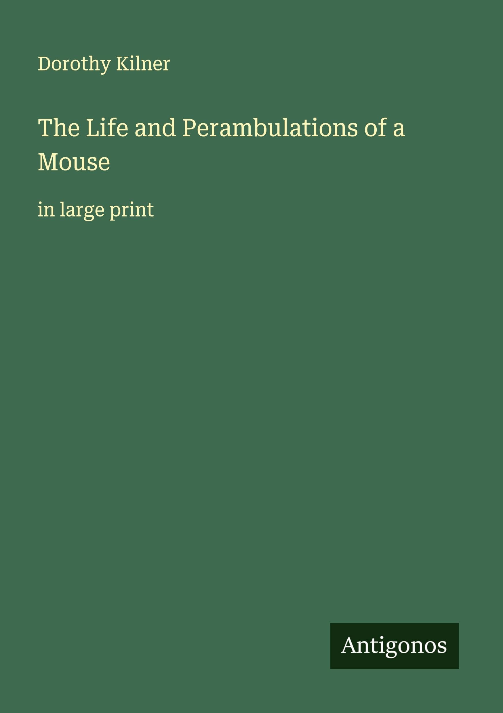 The Life and Perambulations of a Mouse Classics