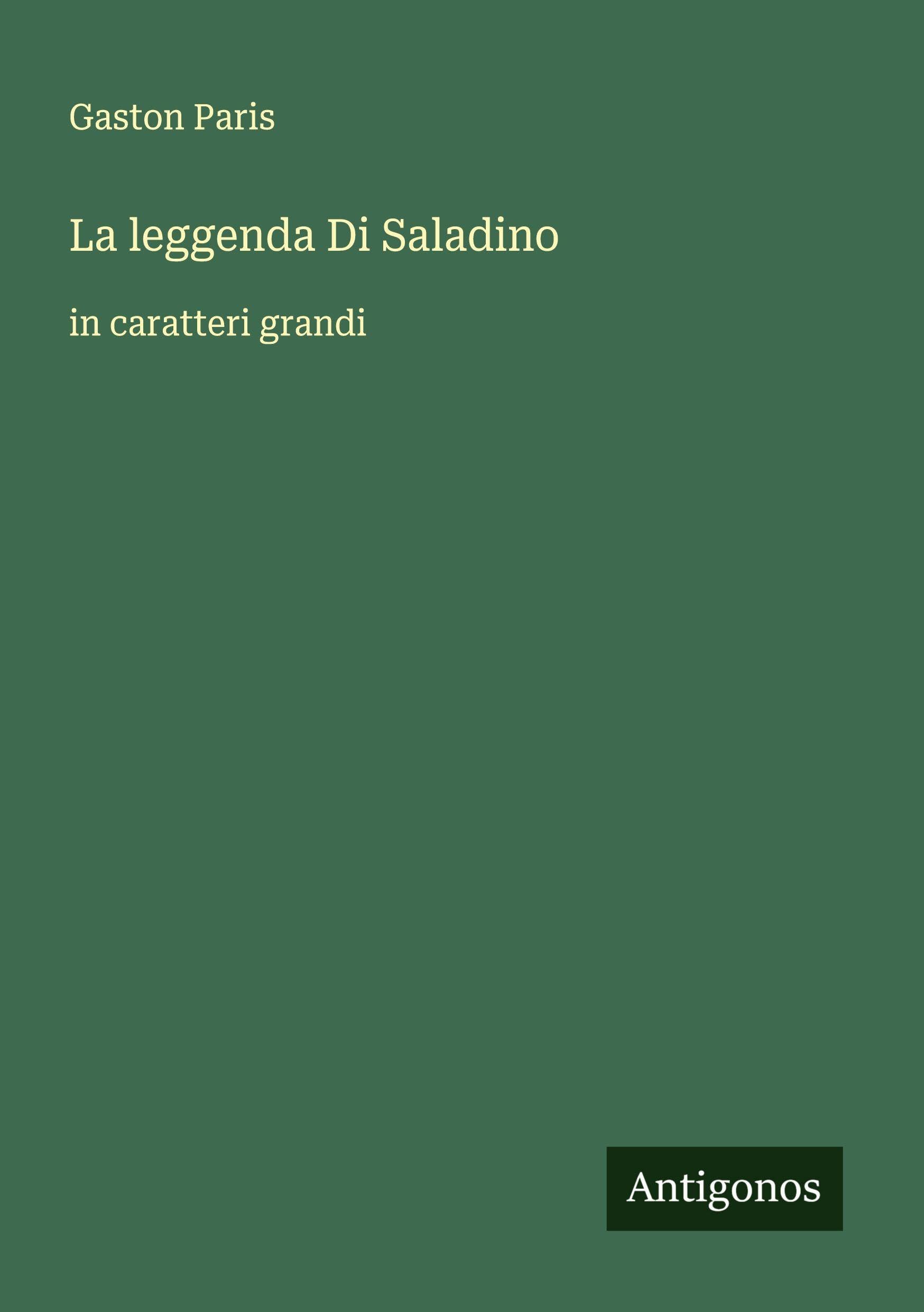 La leggenda Di Saladino Classics