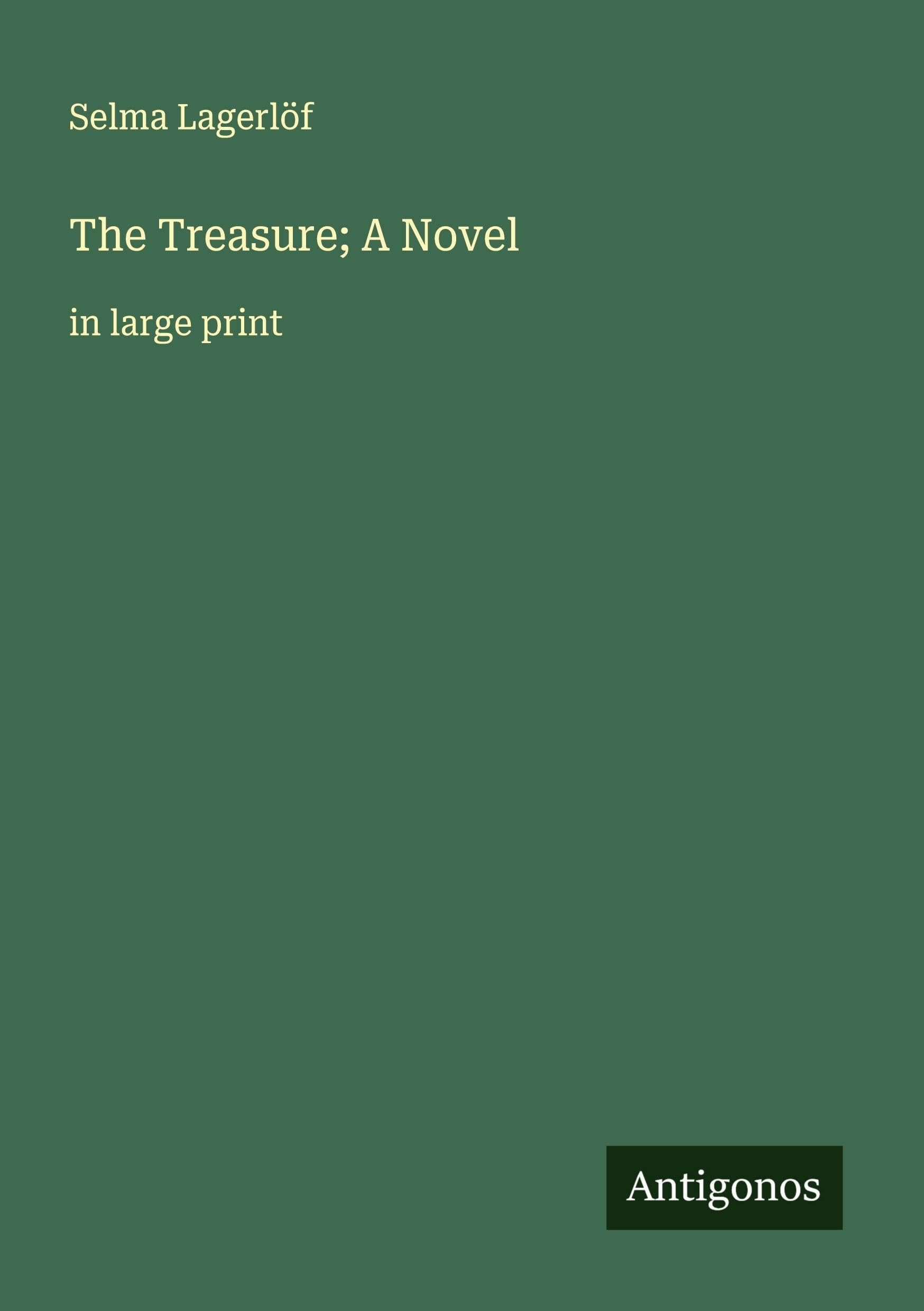 The Treasure; A Novel Classics