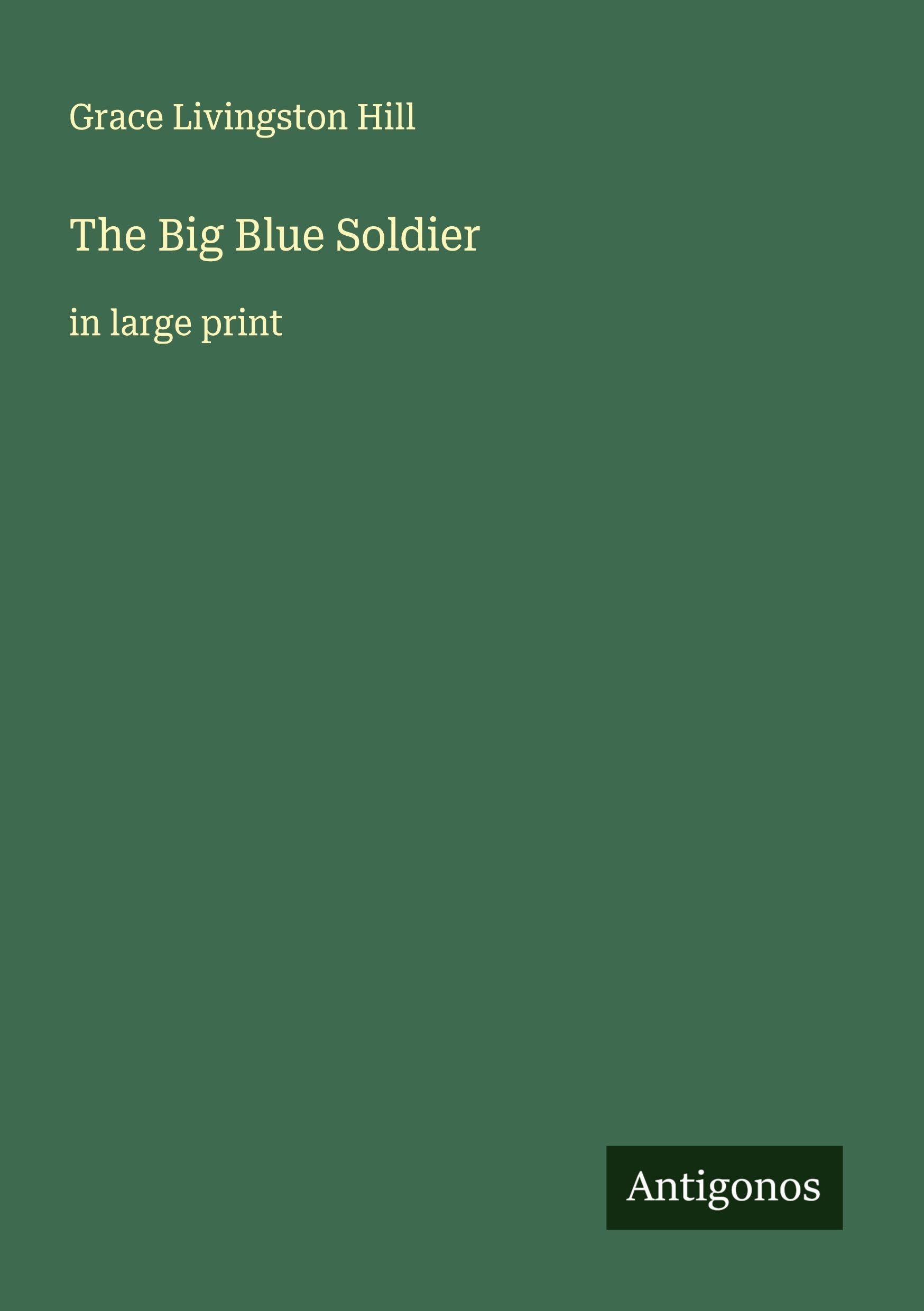 The Big Blue Soldier Classics