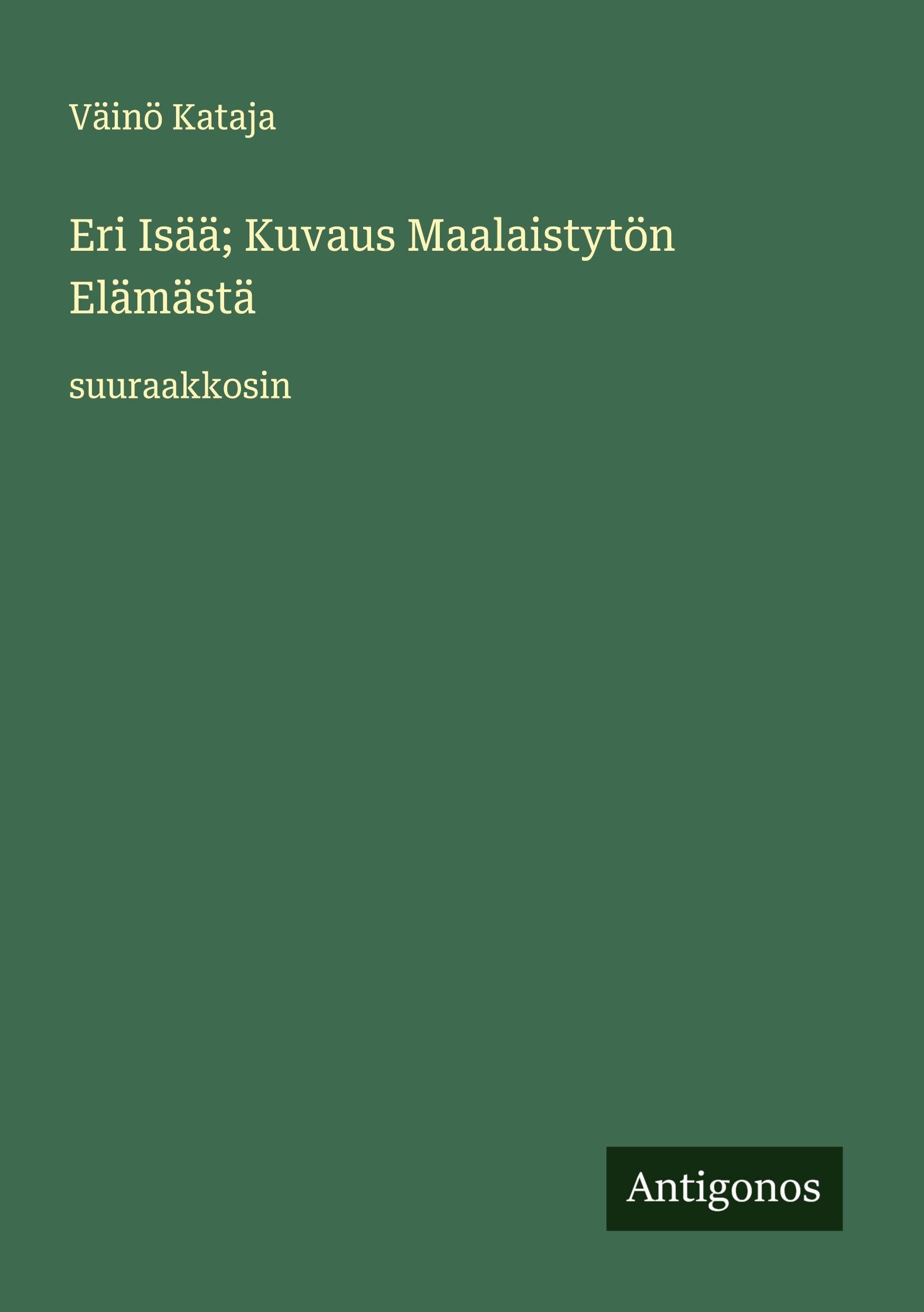 Eri Isää; Kuvaus Maalaistytön Elämästä Classics