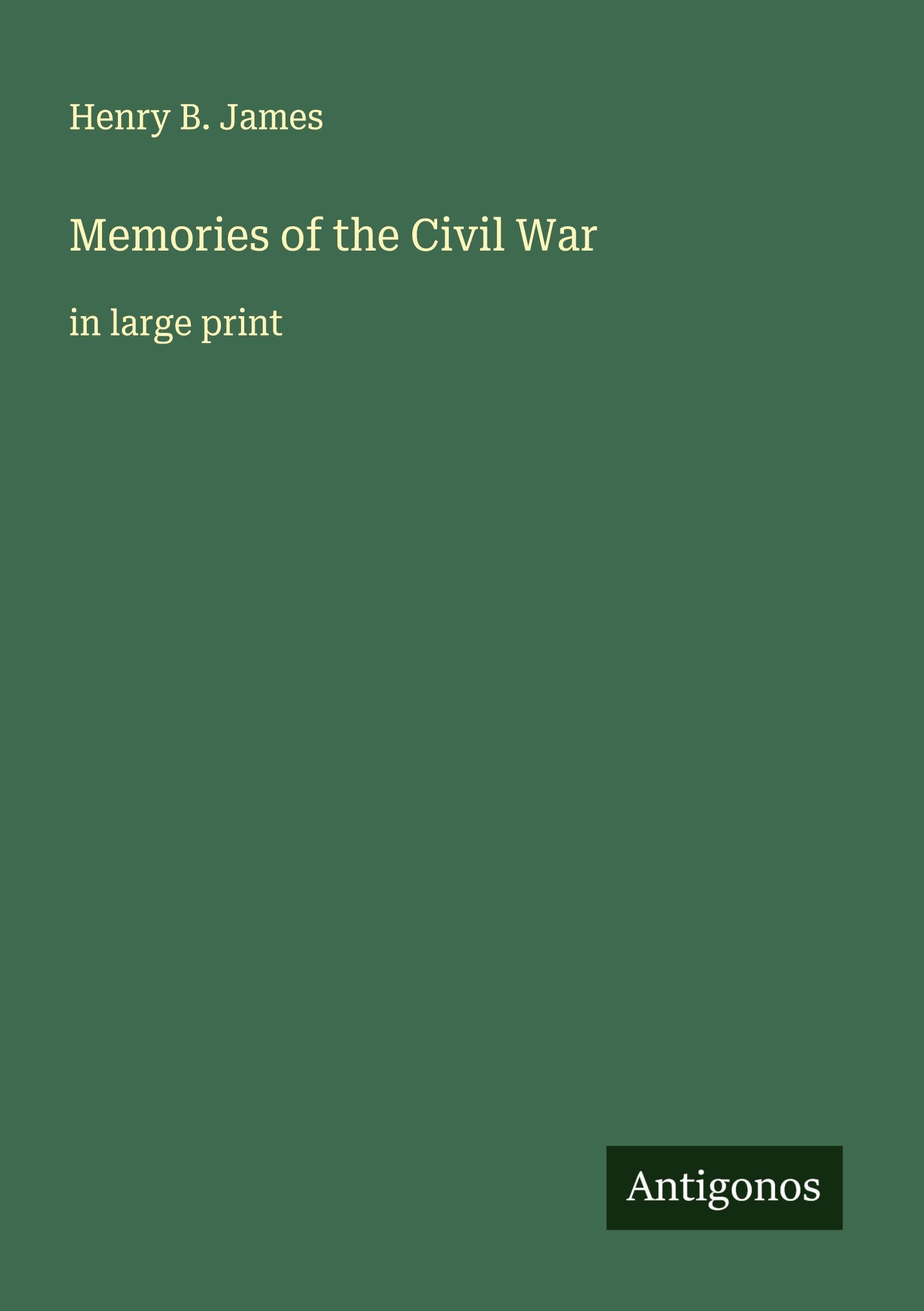 Memories of the Civil War Classics