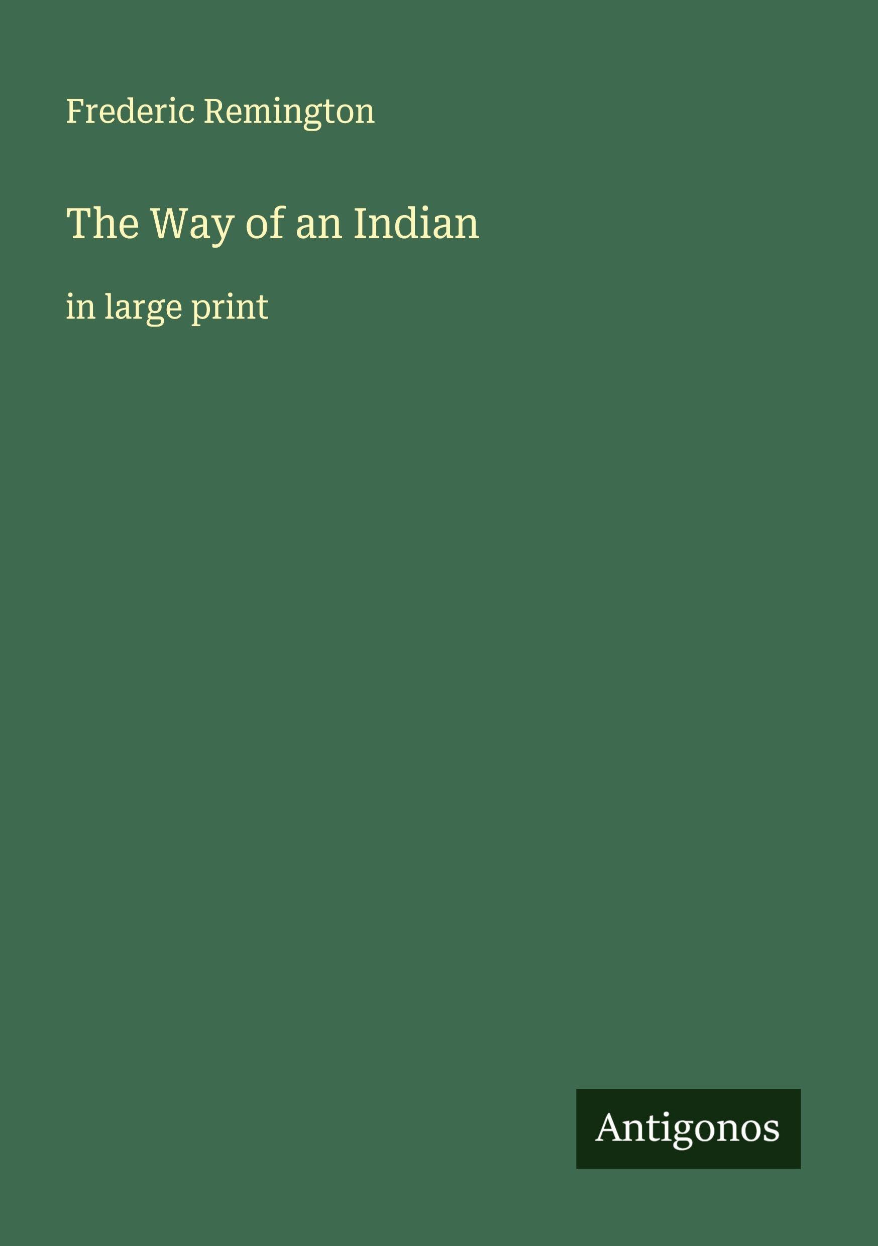 The Way of an Indian Classics