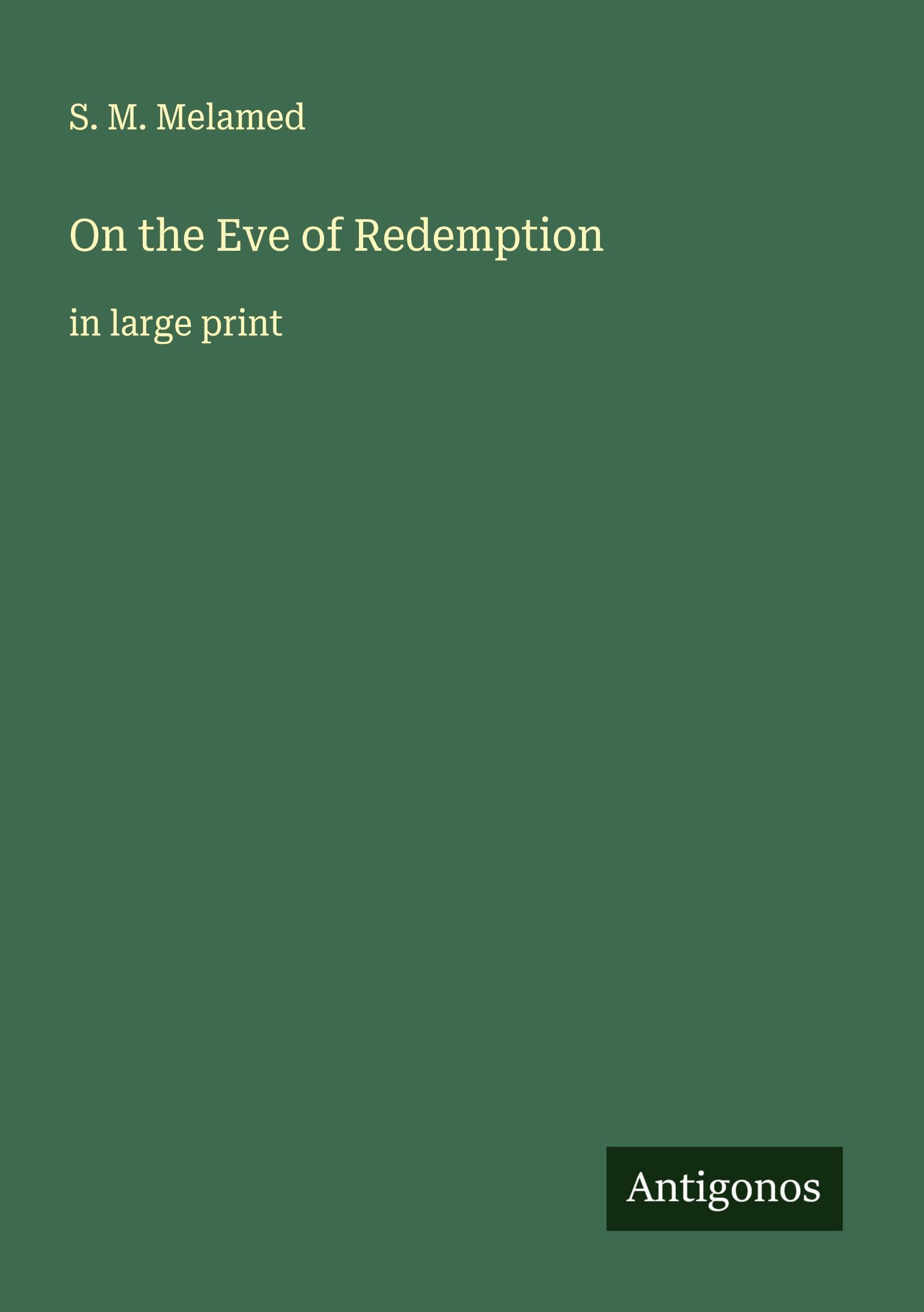 On the Eve of Redemption Classics