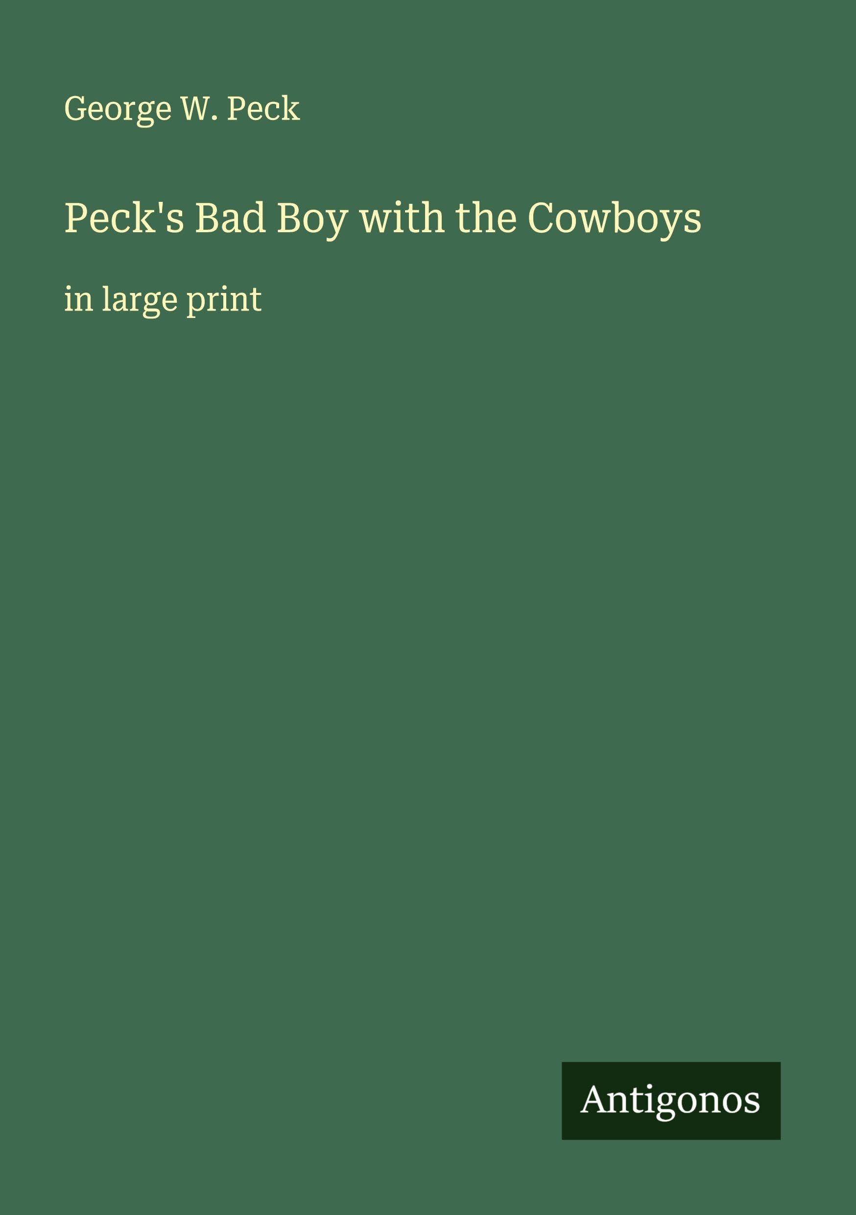 Peck's Bad Boy with the Cowboys Classics