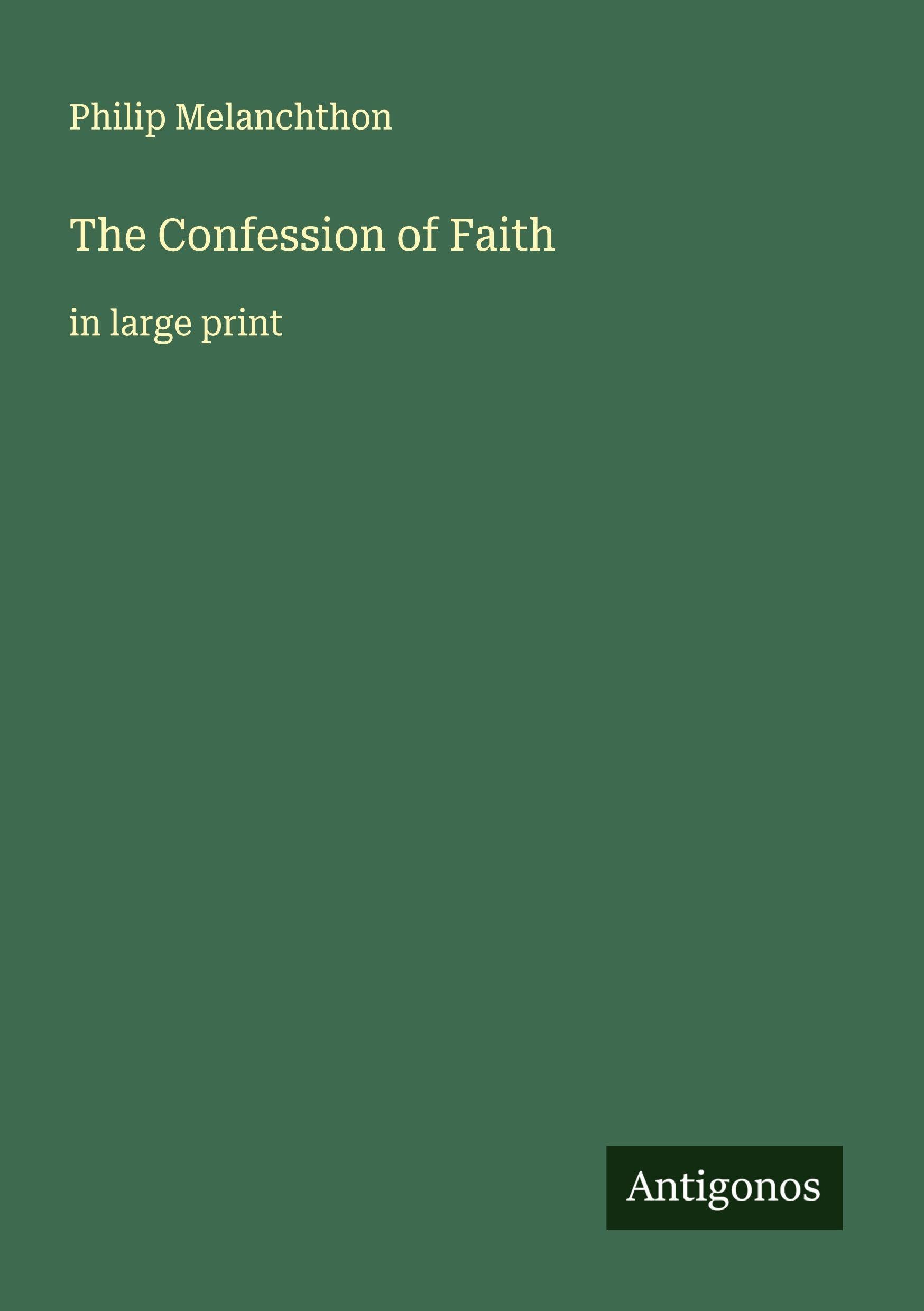 The Confession of Faith Classics