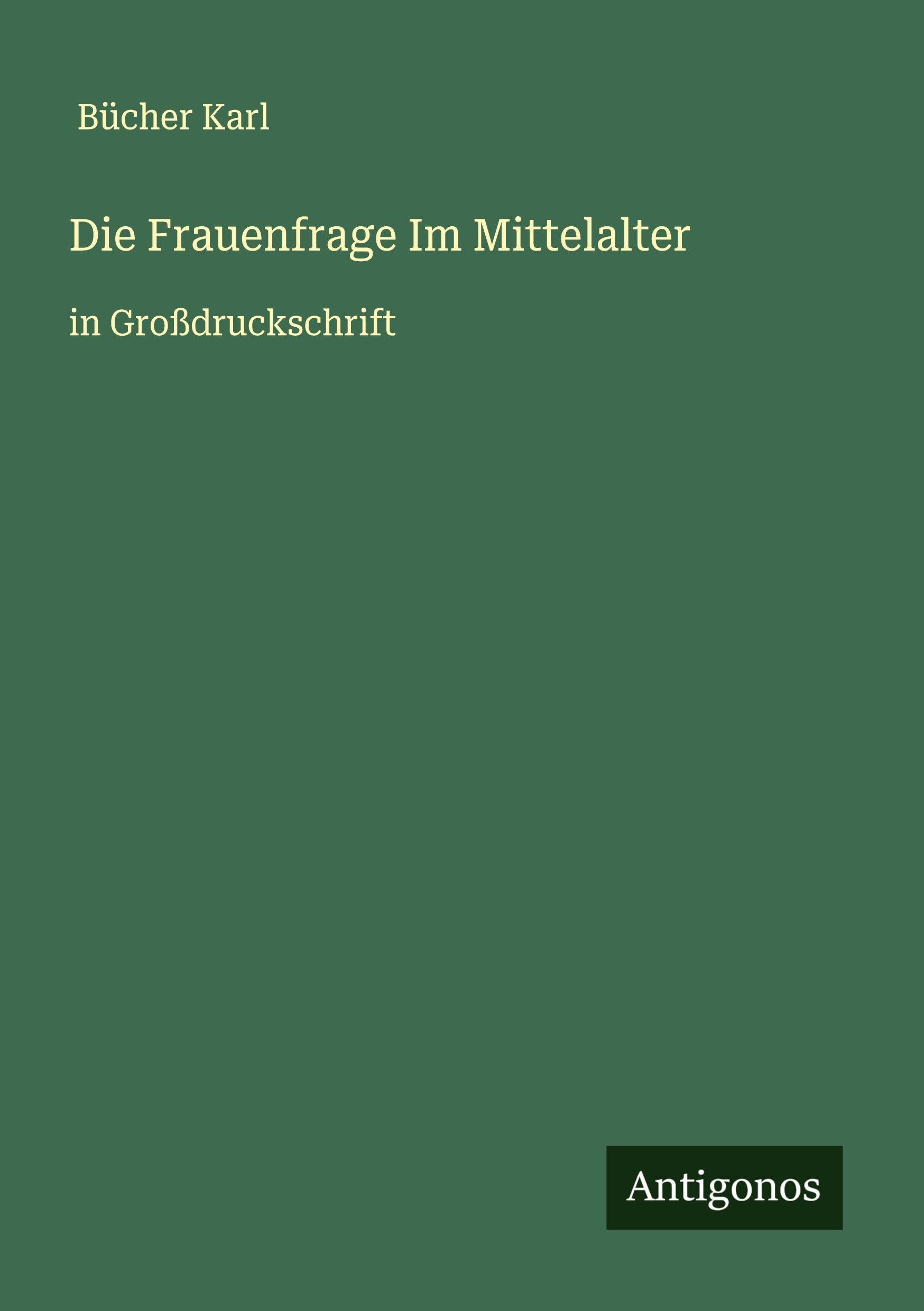 Die Frauenfrage Im Mittelalter Classics