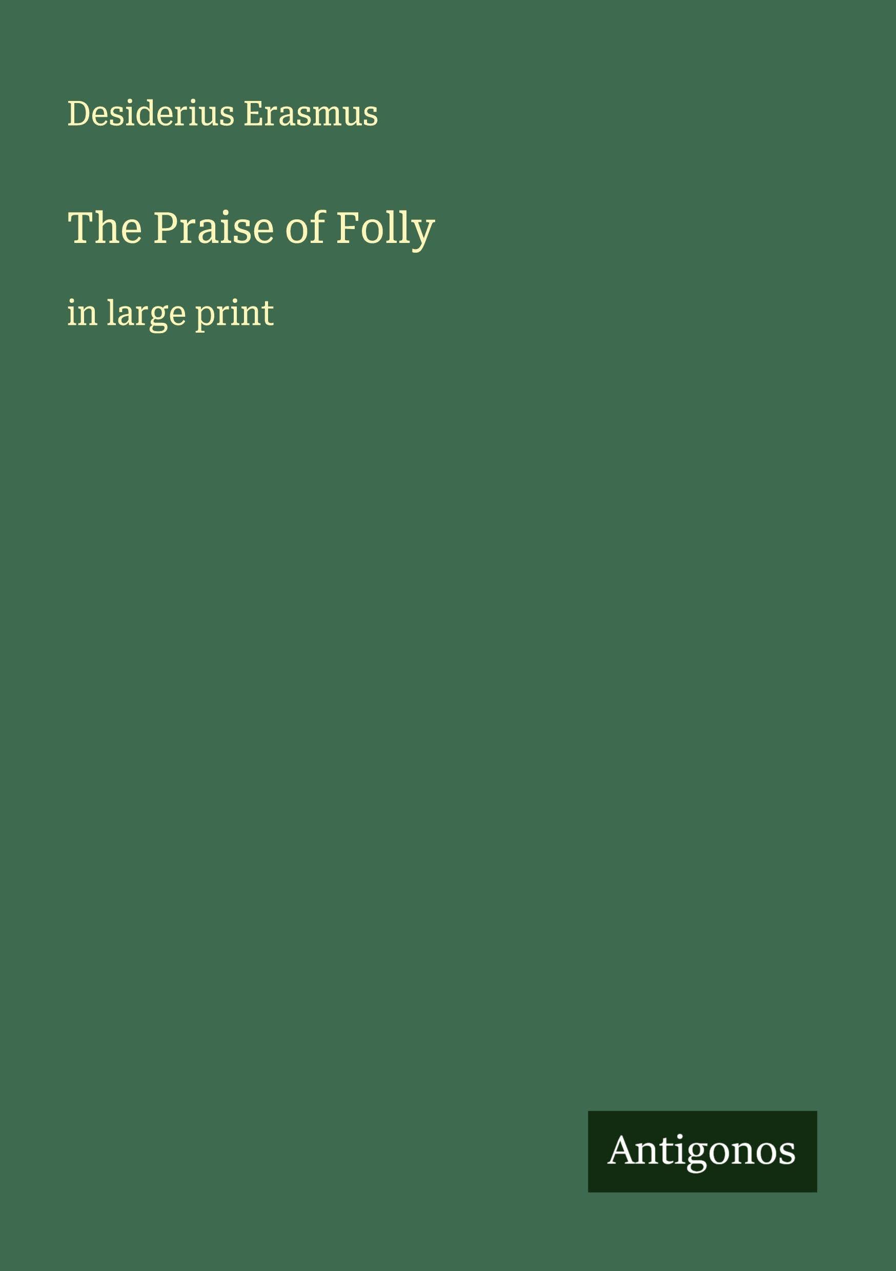The Praise of Folly Classics