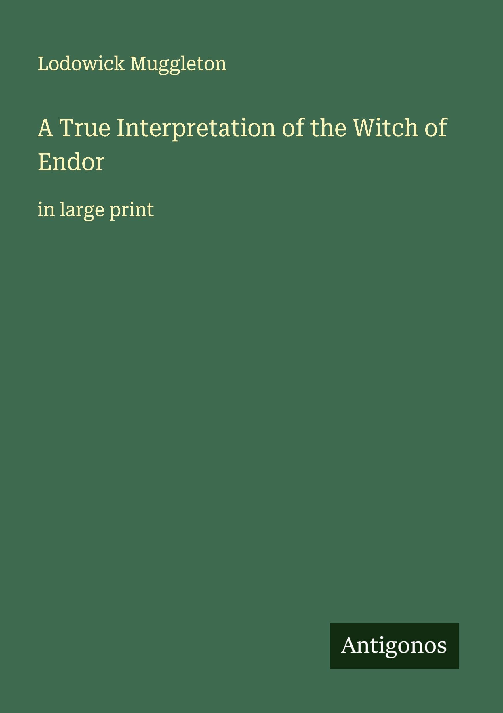 A True Interpretation of the Witch of Endor Classics