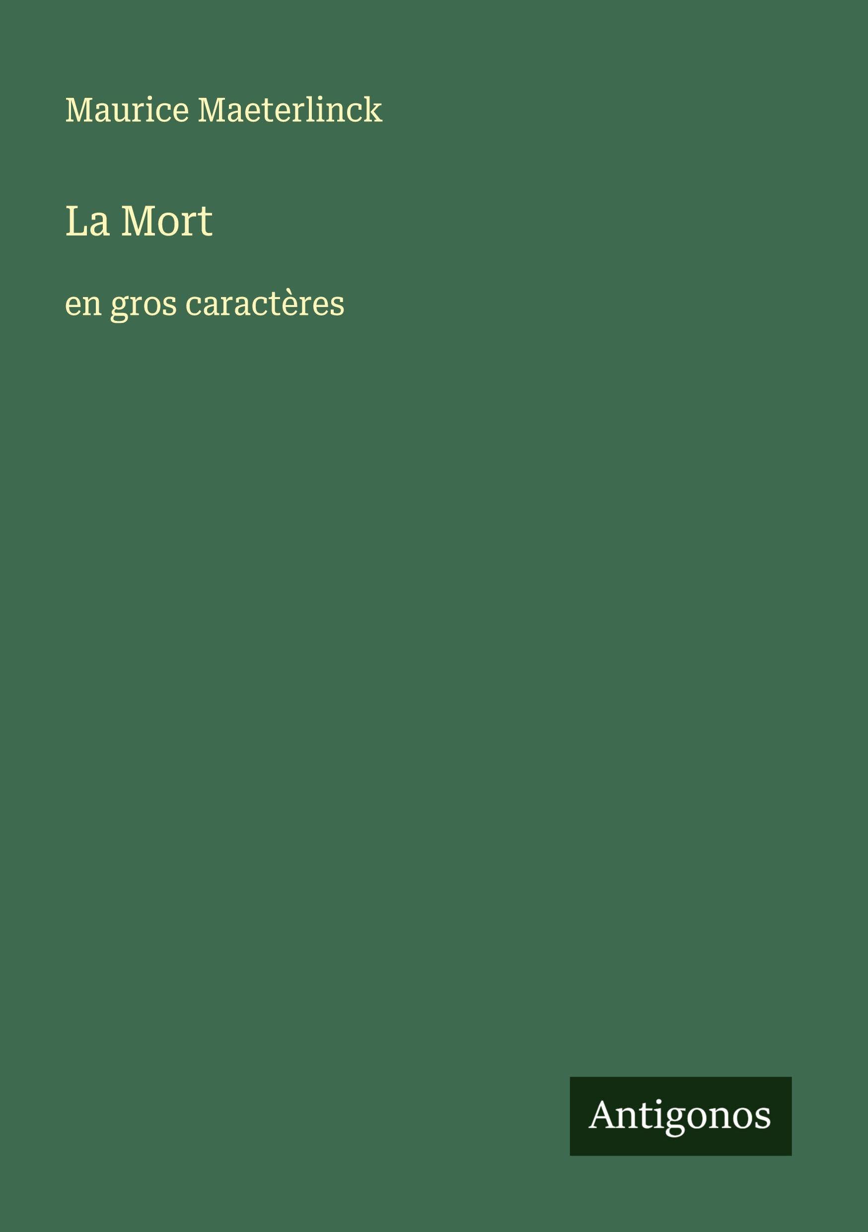 La Mort: en gros caractères Classics