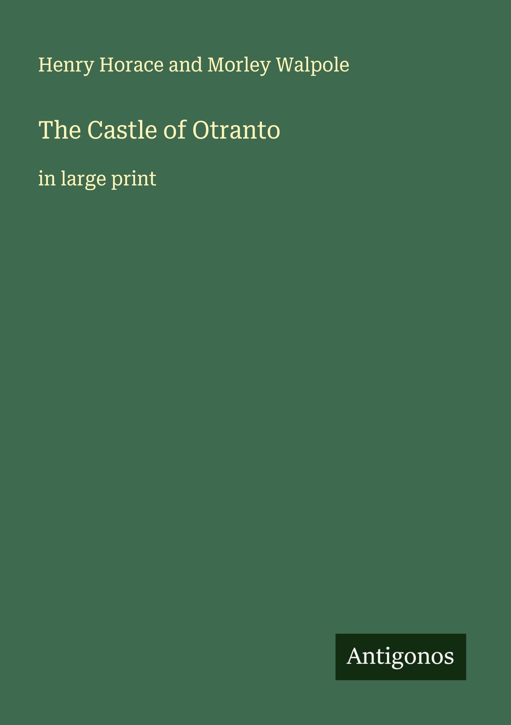 The Castle of Otranto Classics