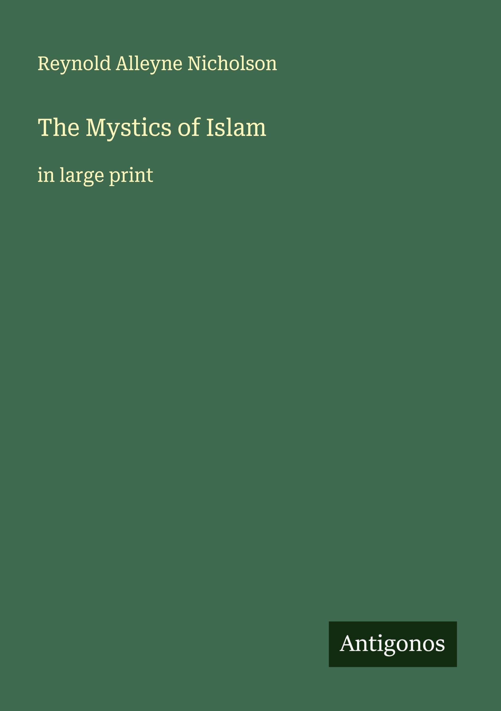 The Mystics of Islam Classics