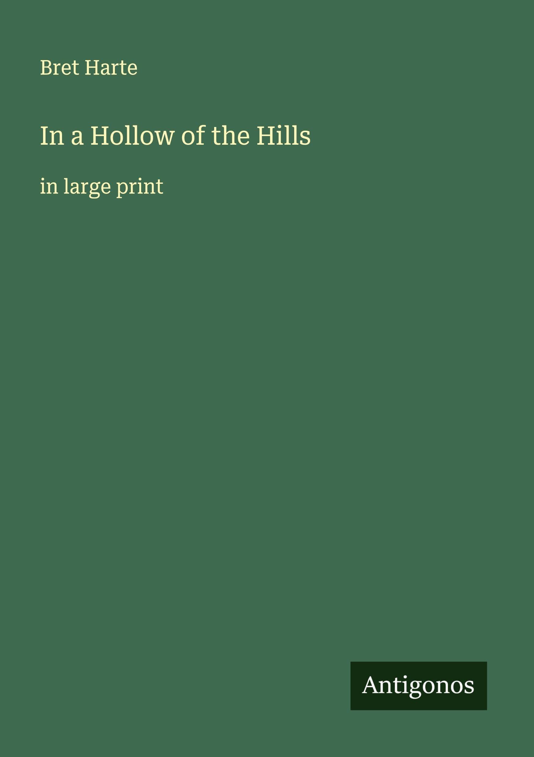 In a Hollow of the Hills Classics