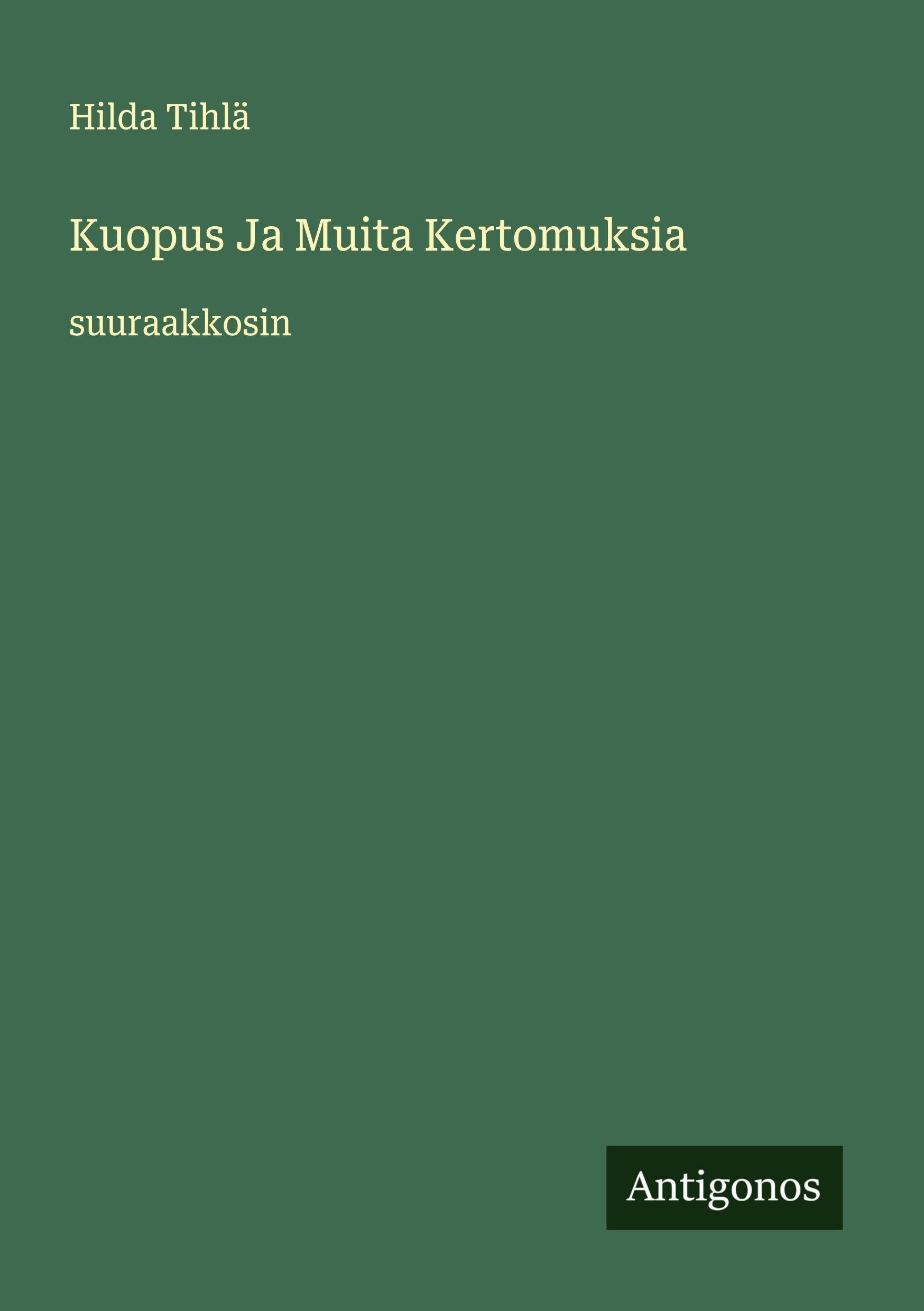 Kuopus Ja Muita Kertomuksia Classics