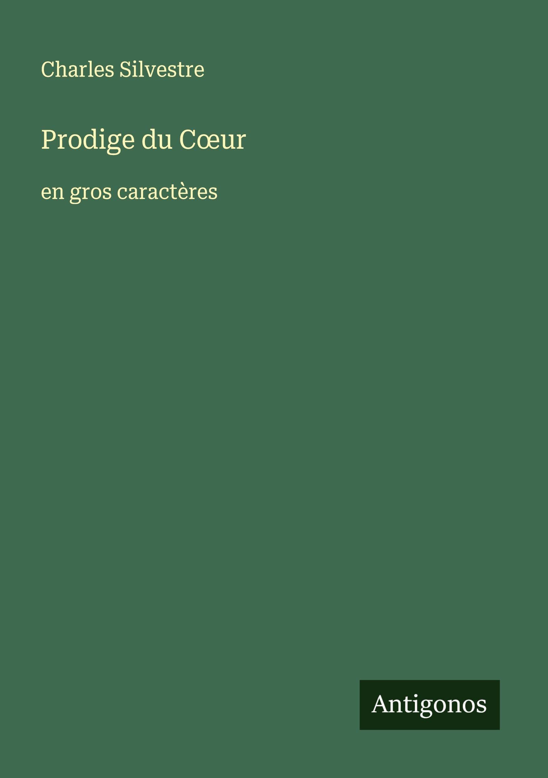 Prodige du C¿ur: en gros caractères Classics