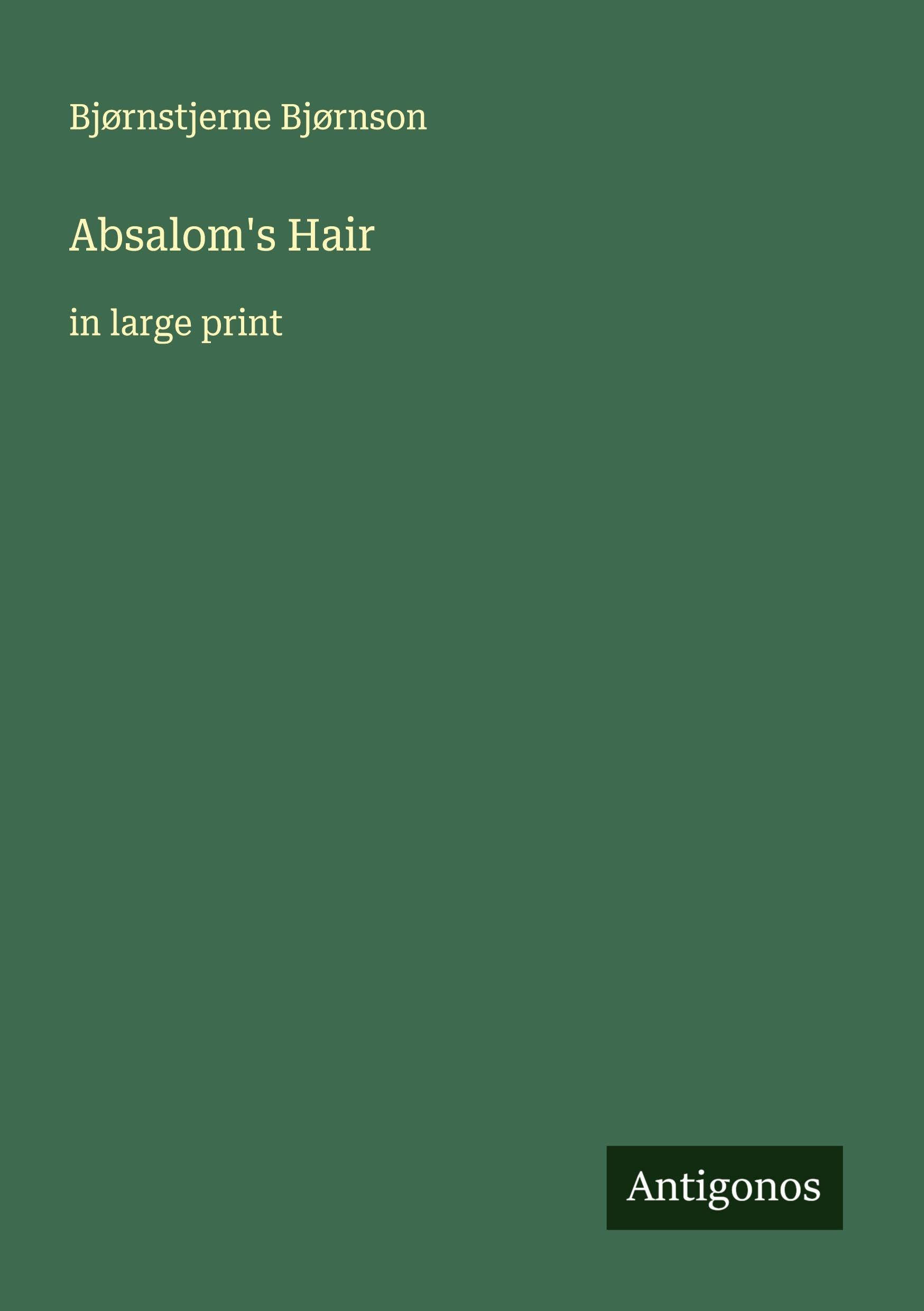 Absalom's Hair Classics