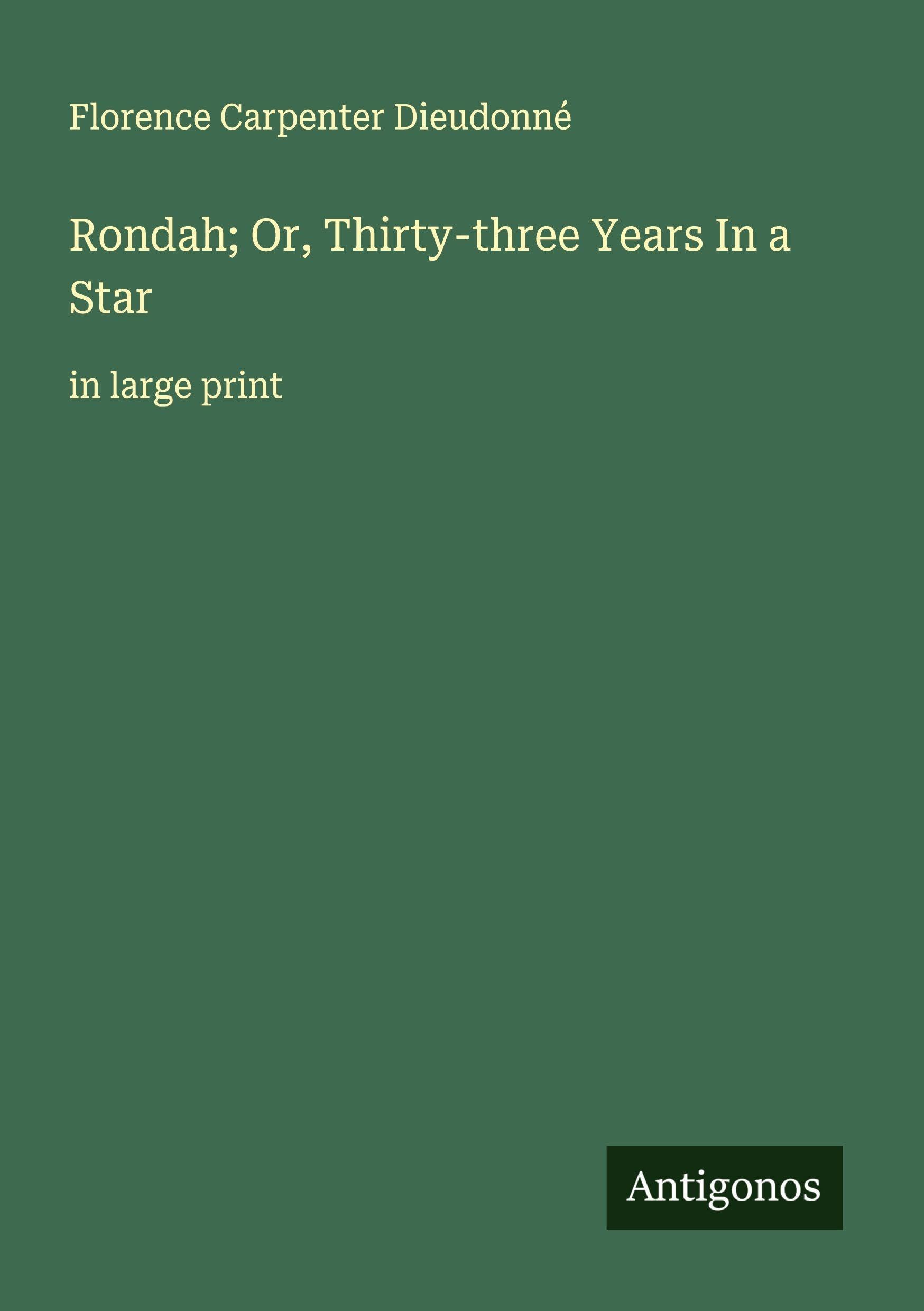 Rondah; Or, Thirty-three Years In a Star Classics