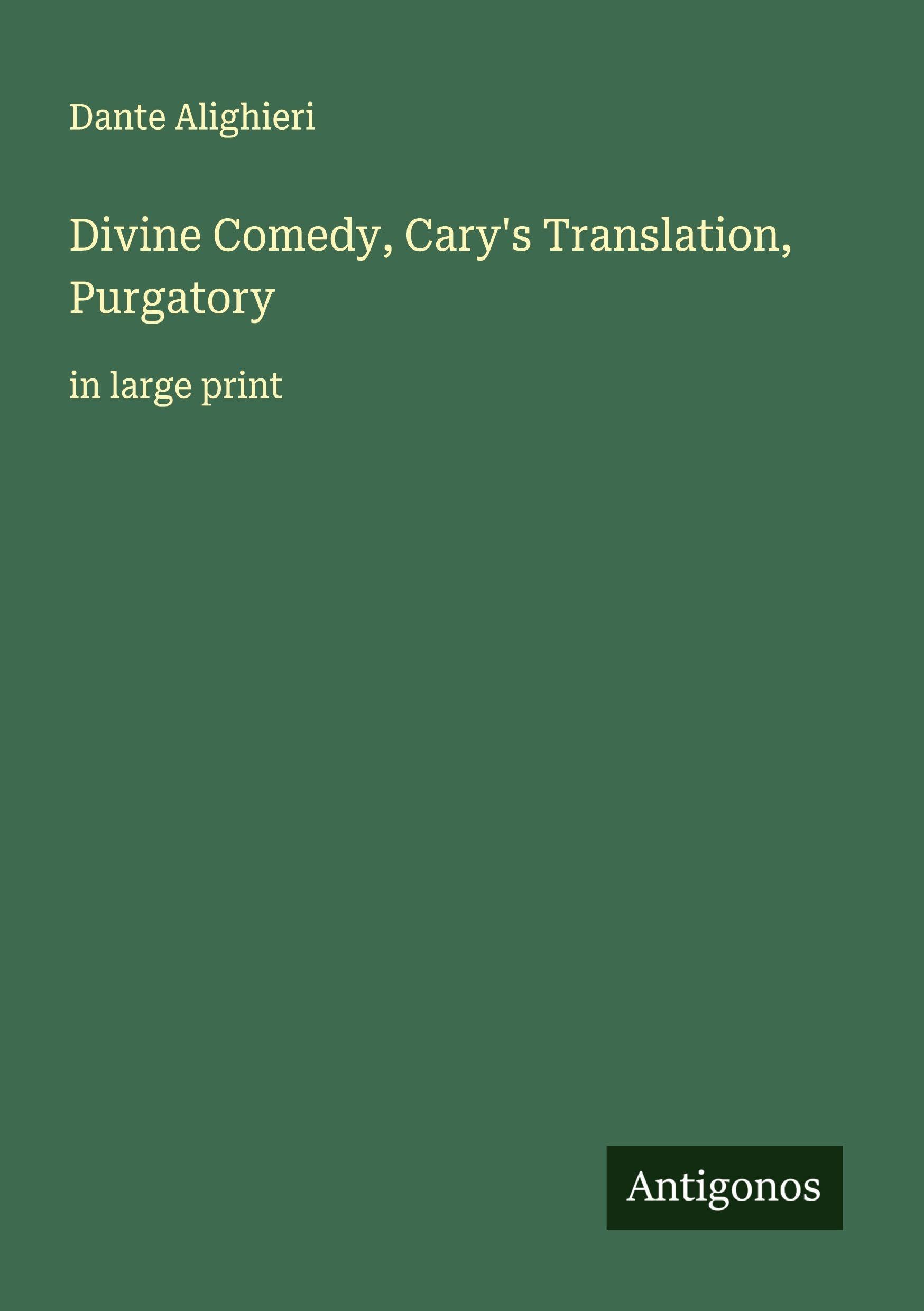 Divine Comedy, Cary's Translation, Purgatory Classics