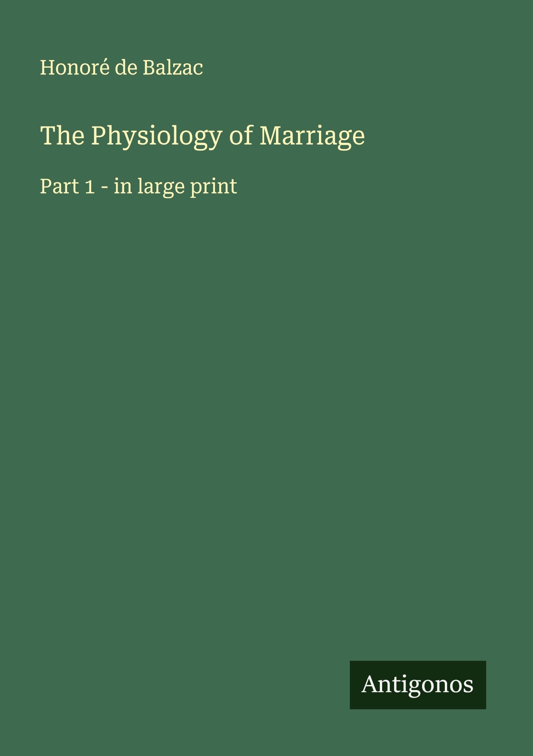 The Physiology of Marriage Classics