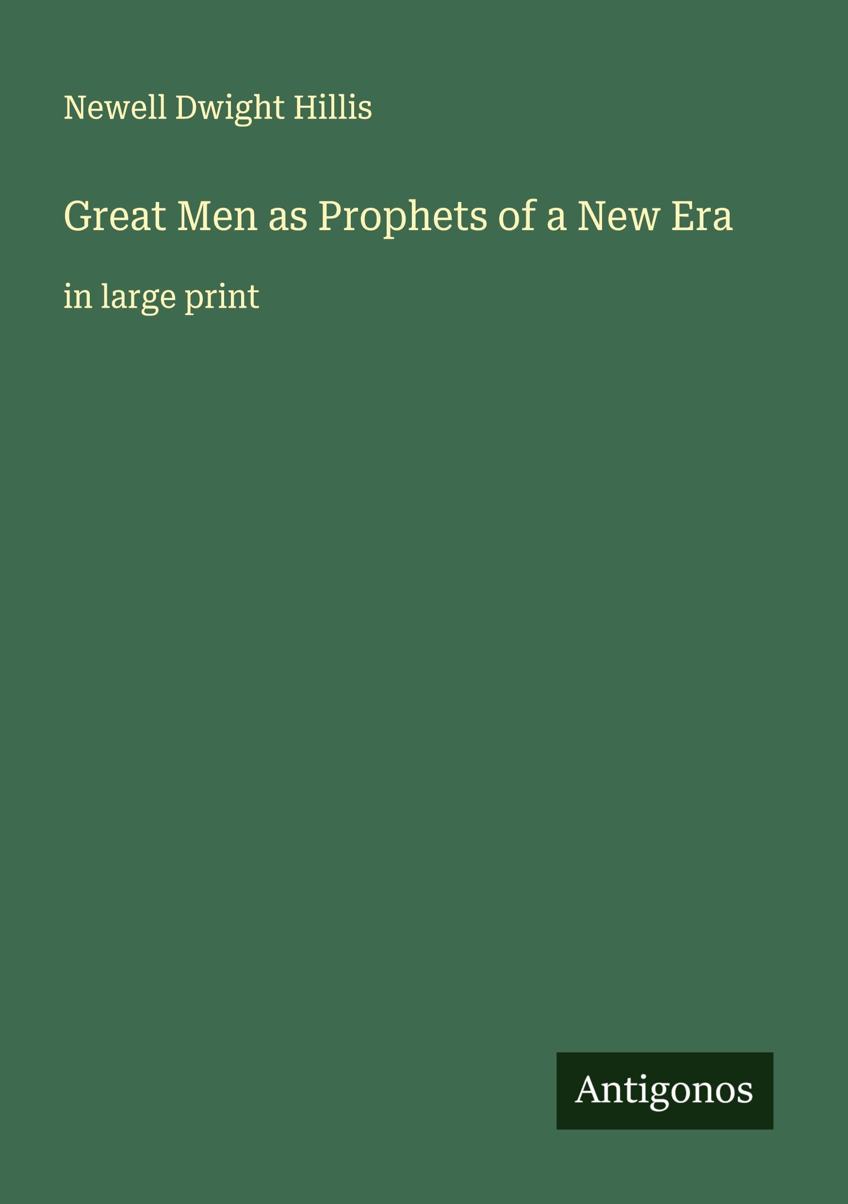 Great Men as Prophets of a New Era Classics