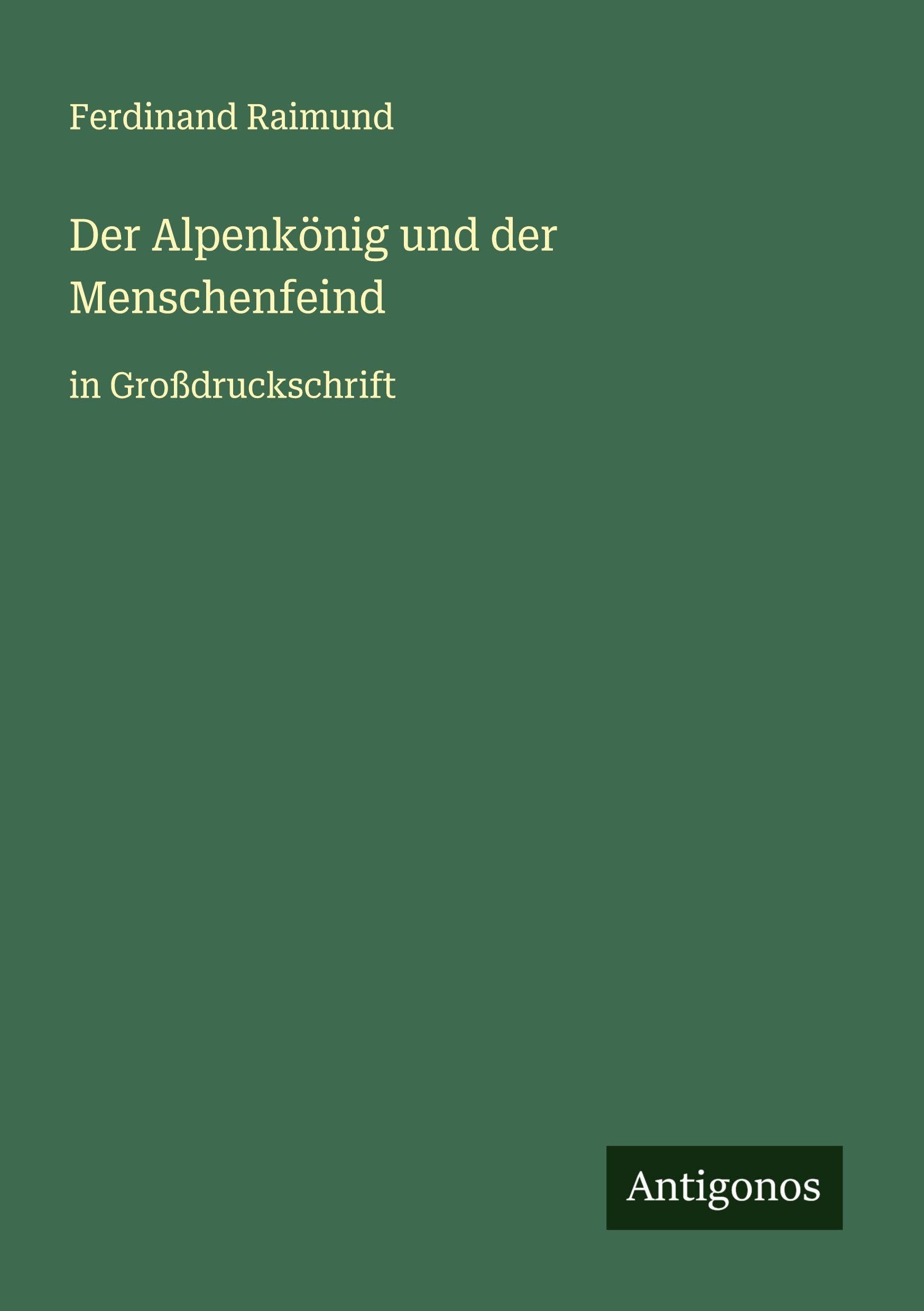 Der Alpenkönig und der Menschenfeind Classics