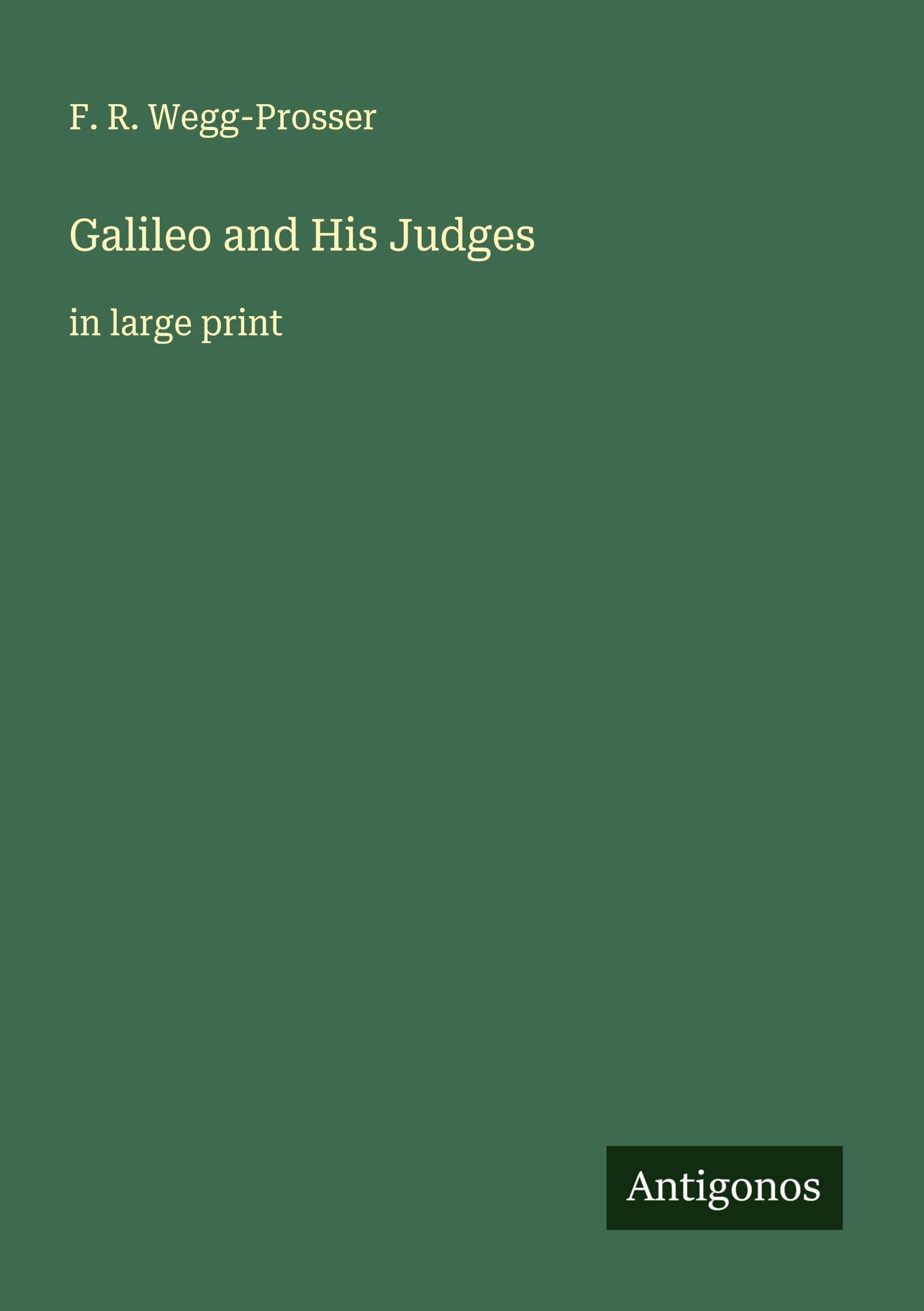 Galileo and His Judges Classics