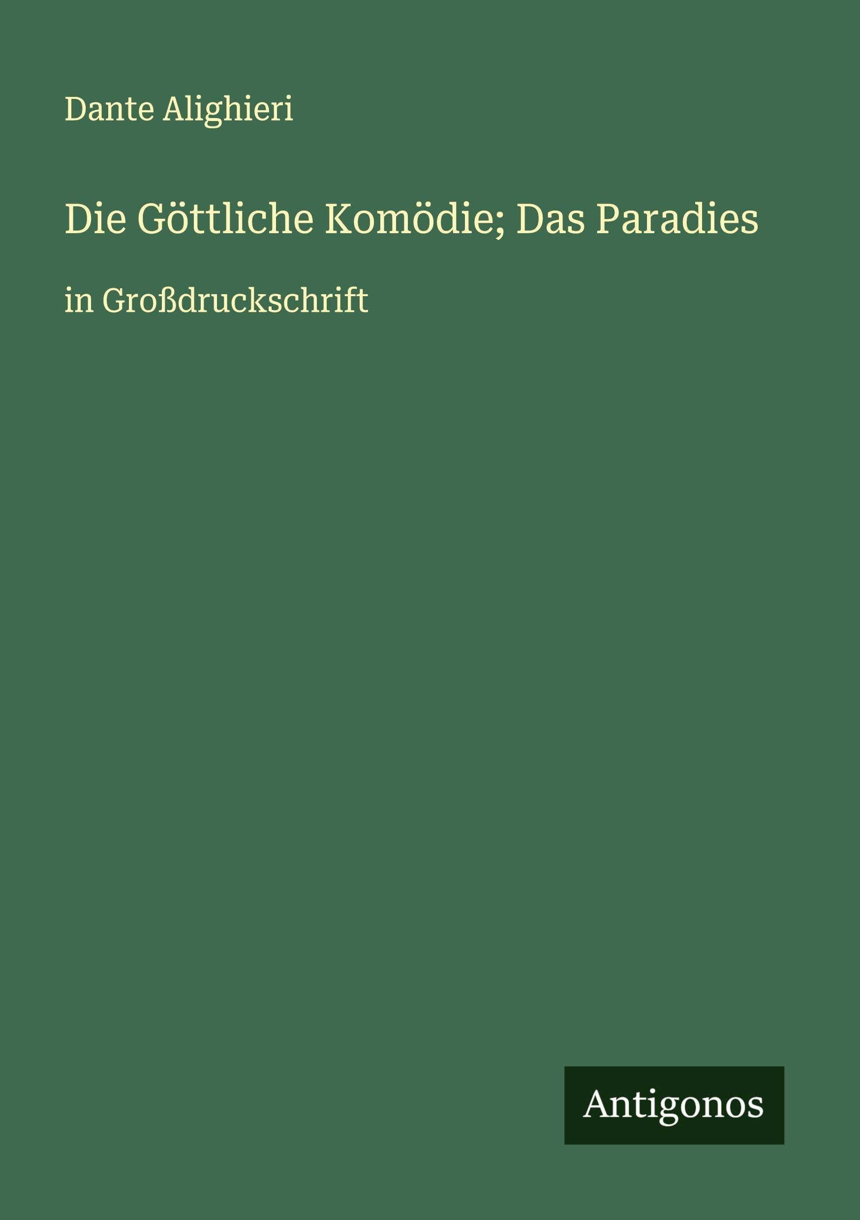 Die Göttliche Komödie; Das Paradies Classics
